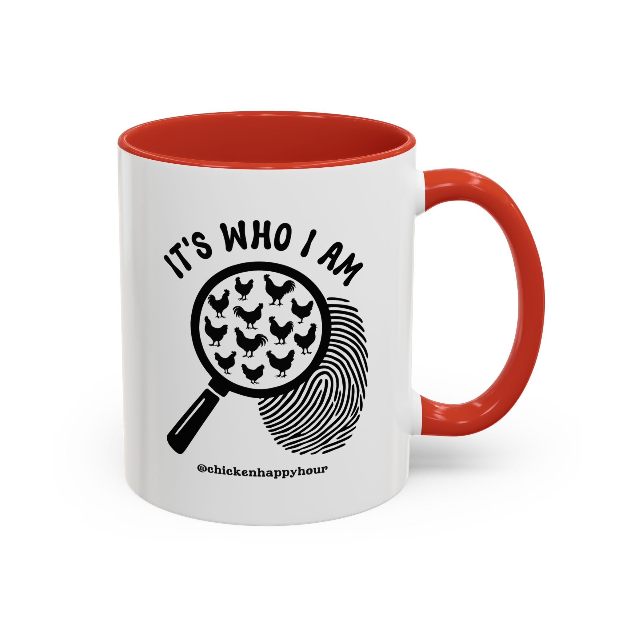 It's Who I Am Coffee Mug