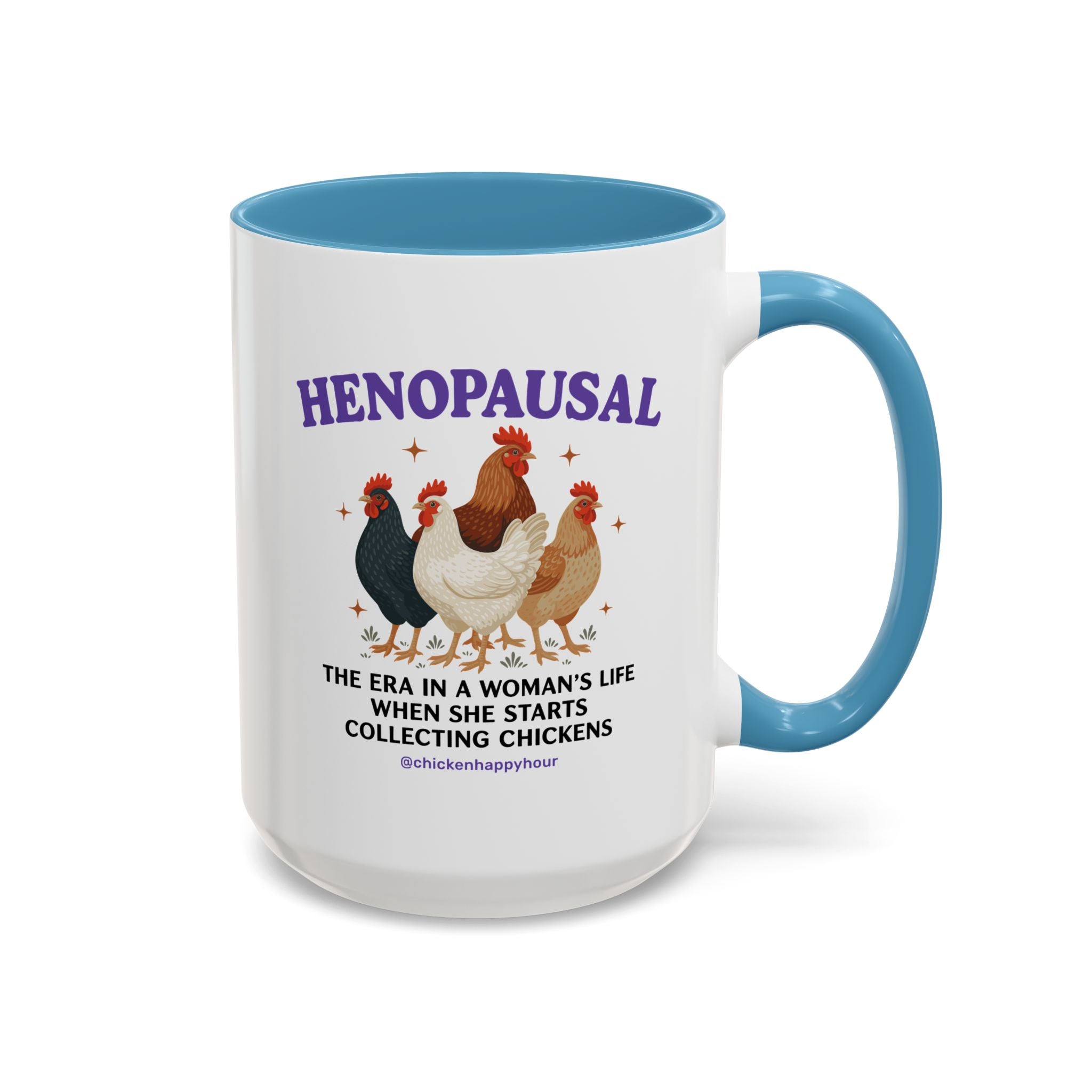 Henopausal Coffee Mug