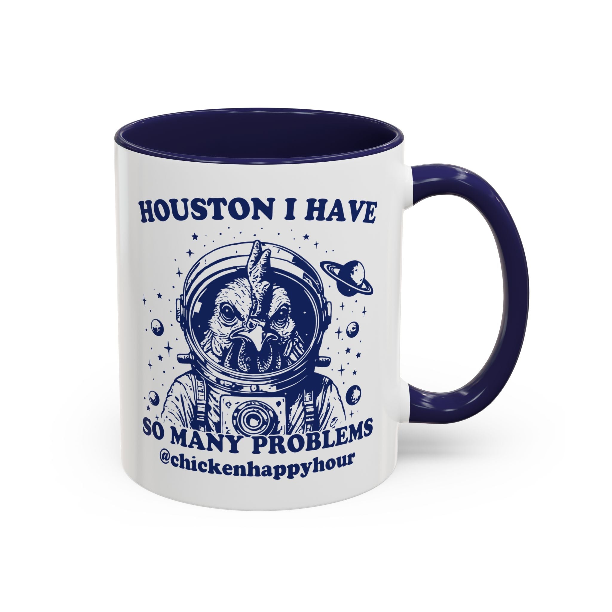 Houston I Have so Many Problems Coffee Mug