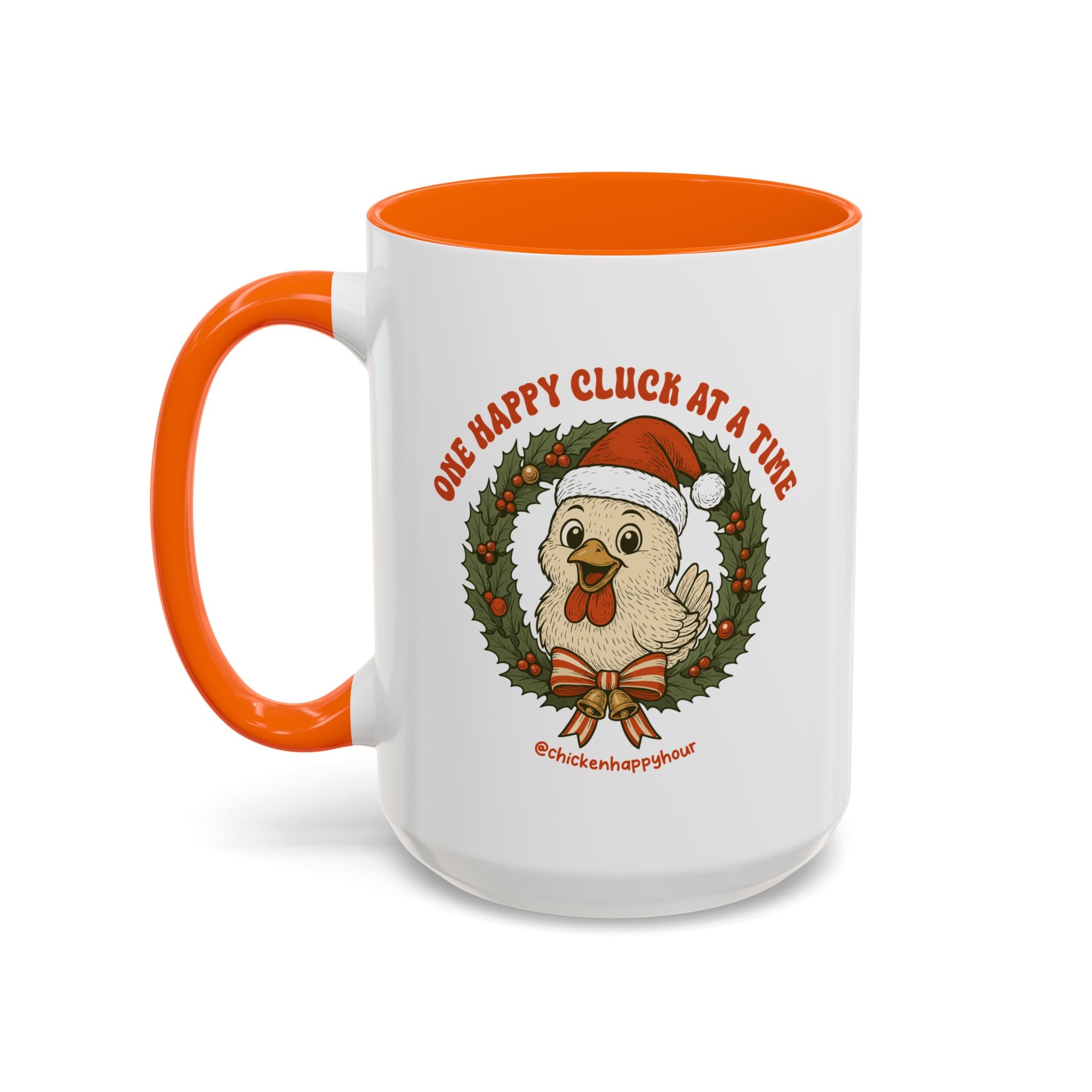 One Happy Cluck at a Time Coffee Mug