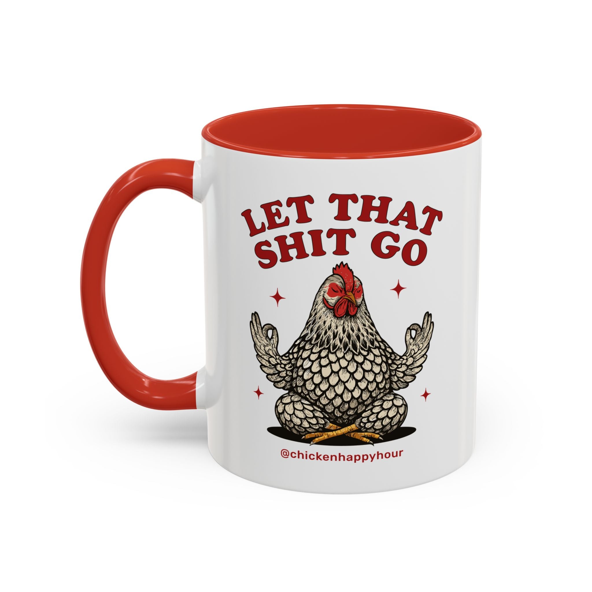 Let That Shit Go Coffee Mug