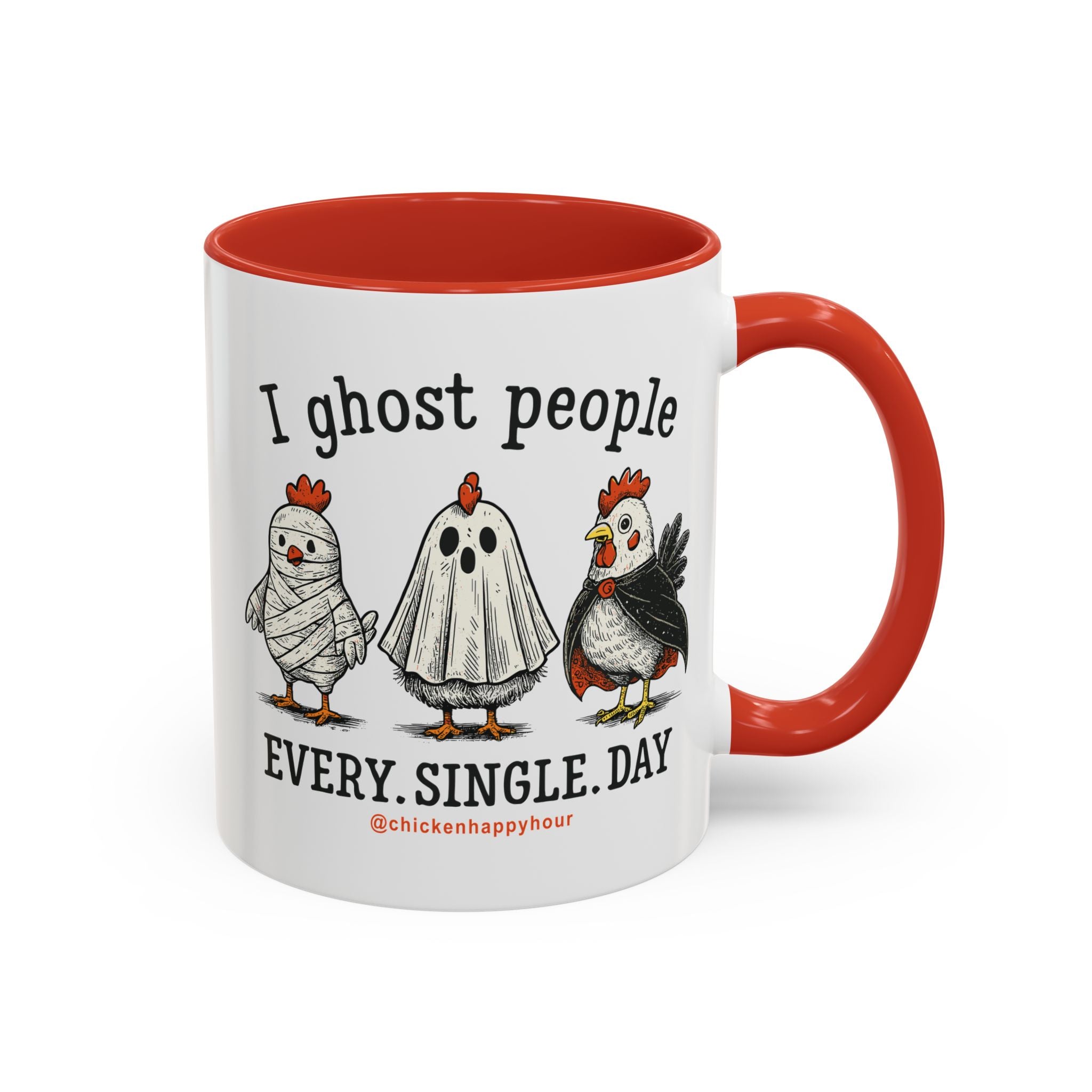 I Ghost People Every Day Coffee Mug