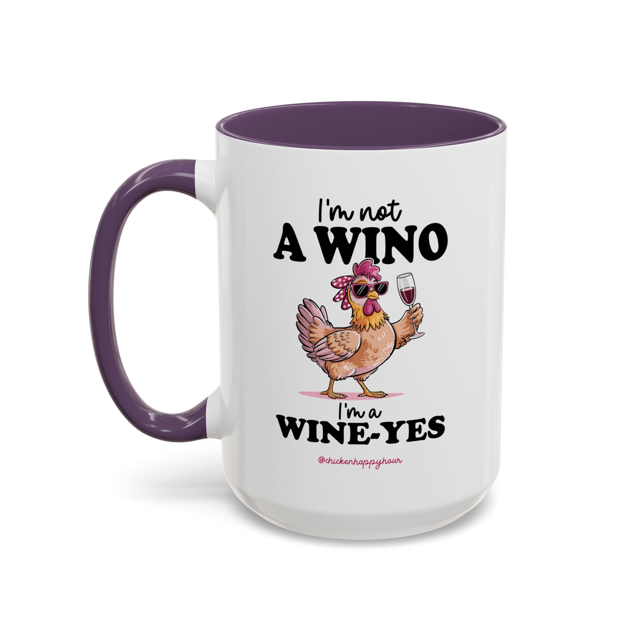I'm Not a Wino Coffee Mug