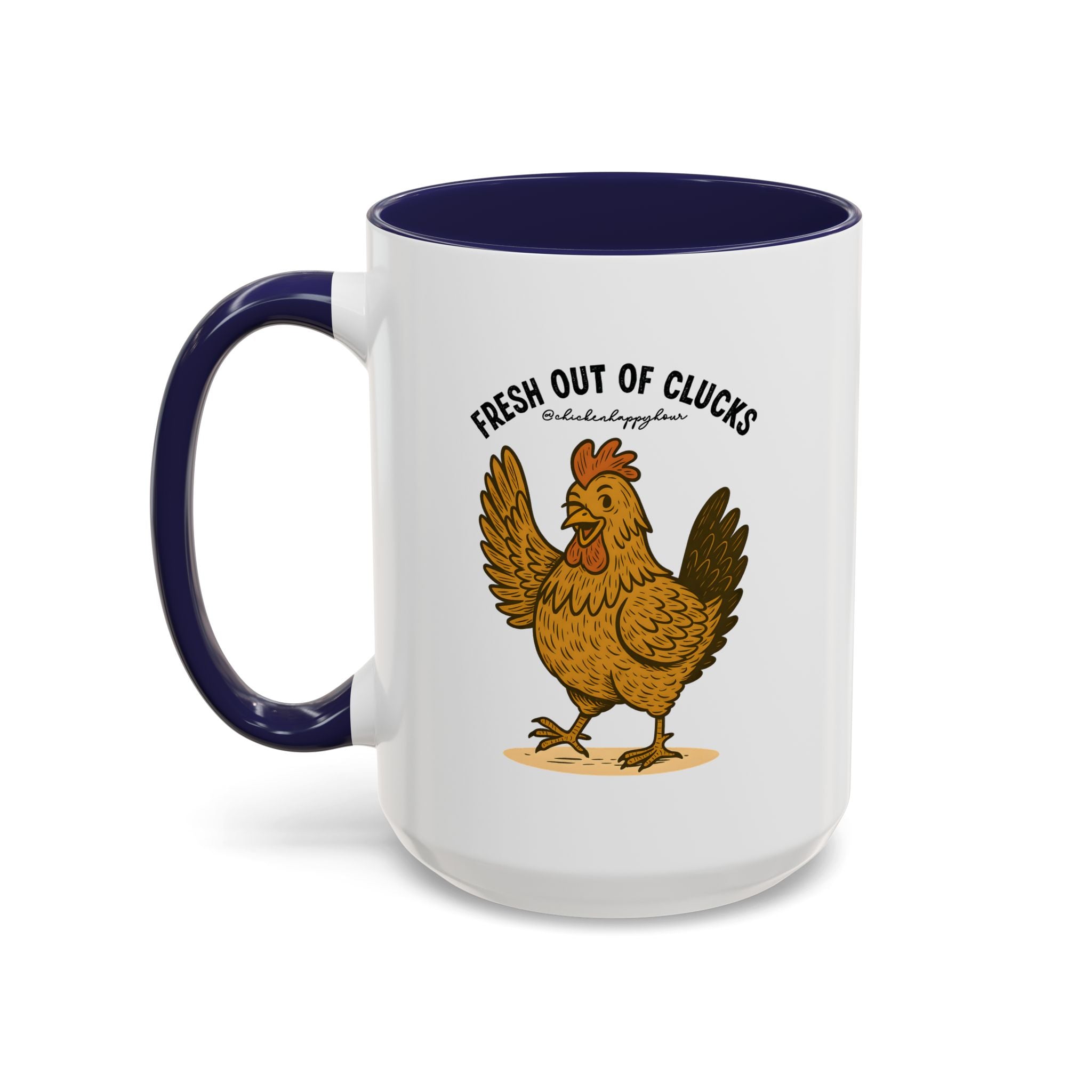 FRESH OUT OF CLUCKS Coffee Mug