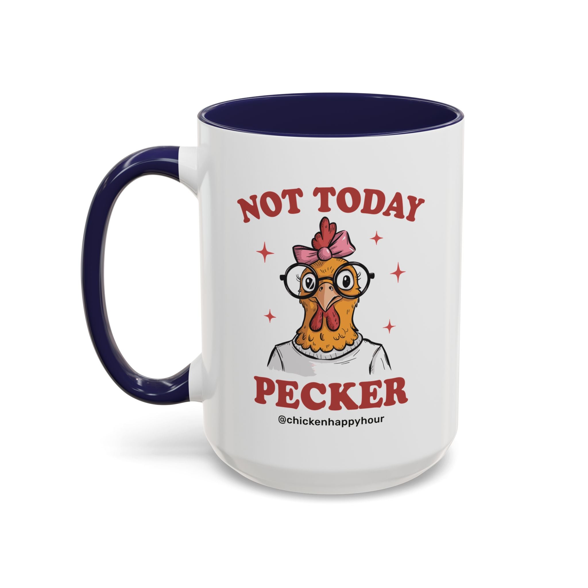 Not Today Pecker Coffee Mug