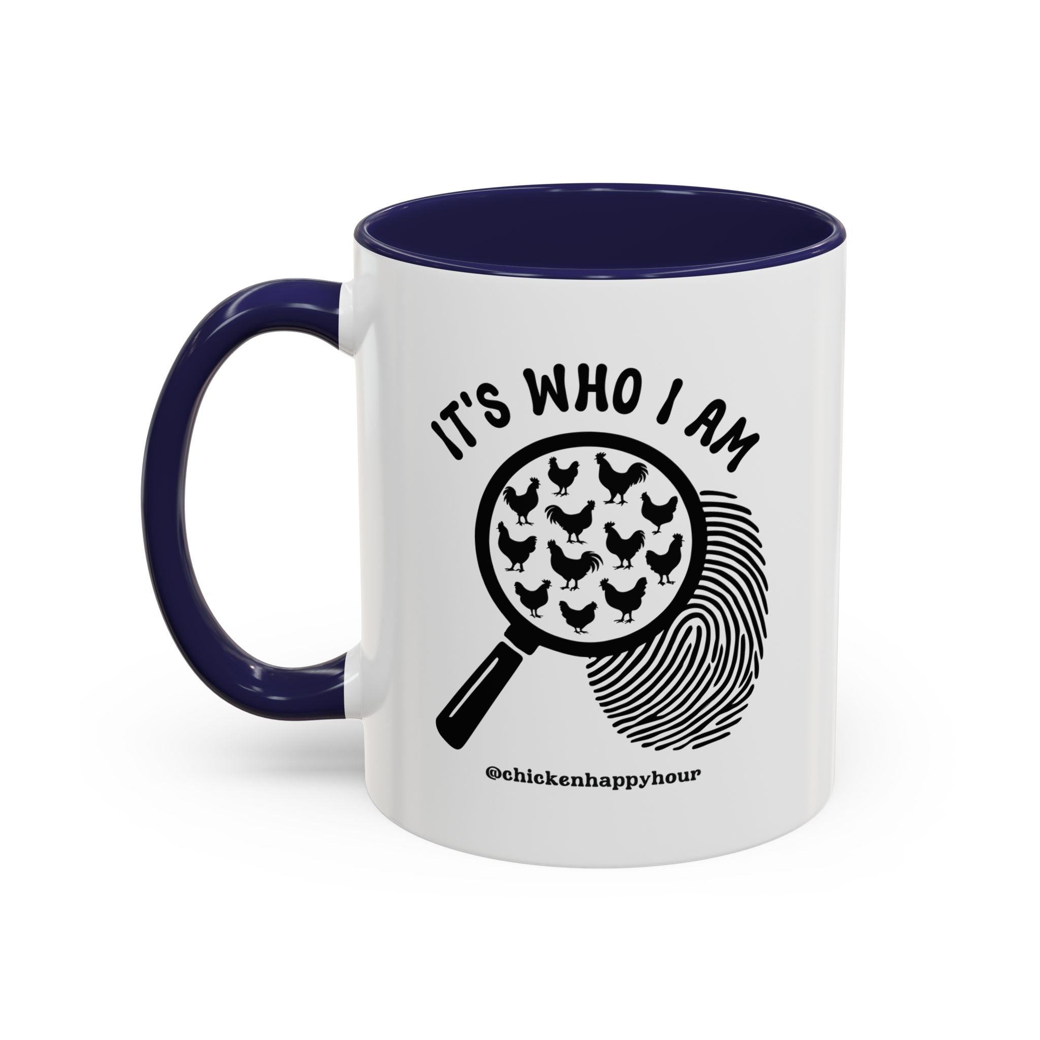 It's Who I Am Coffee Mug