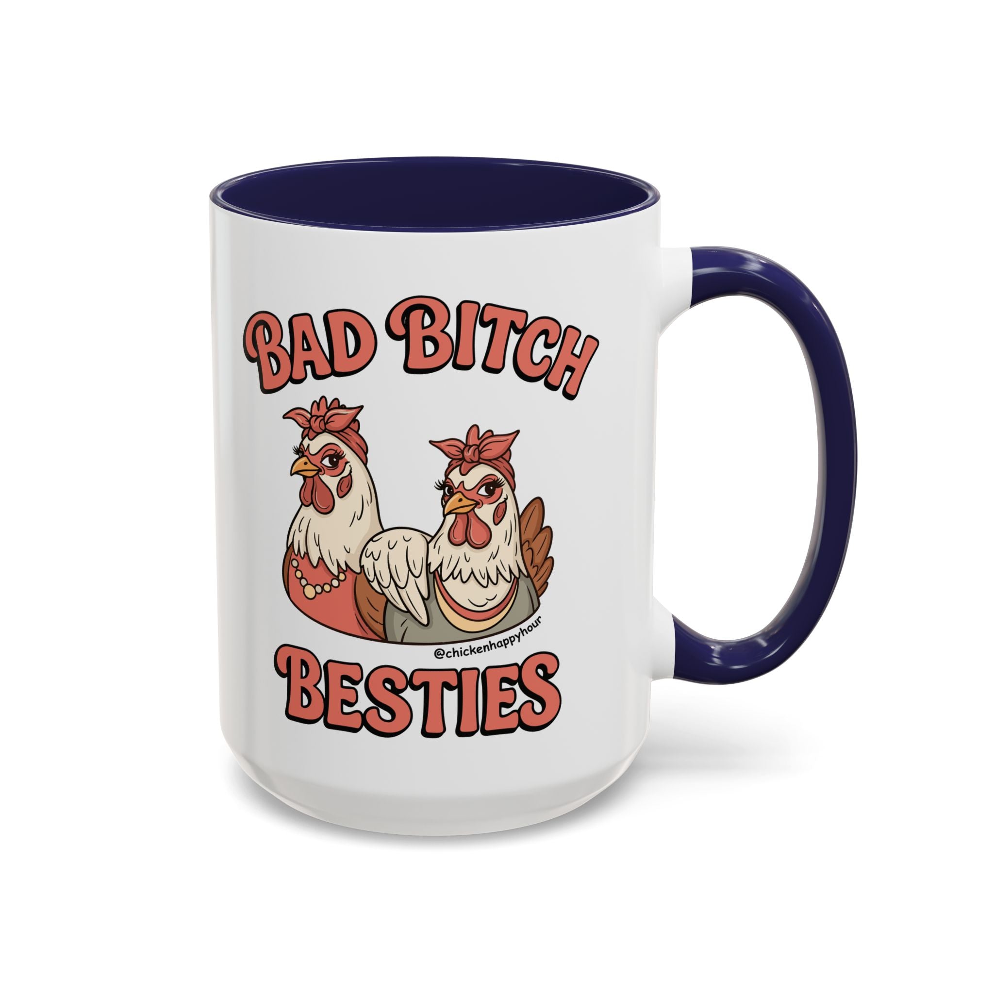 Bad Bitch Besties Coffee Mug