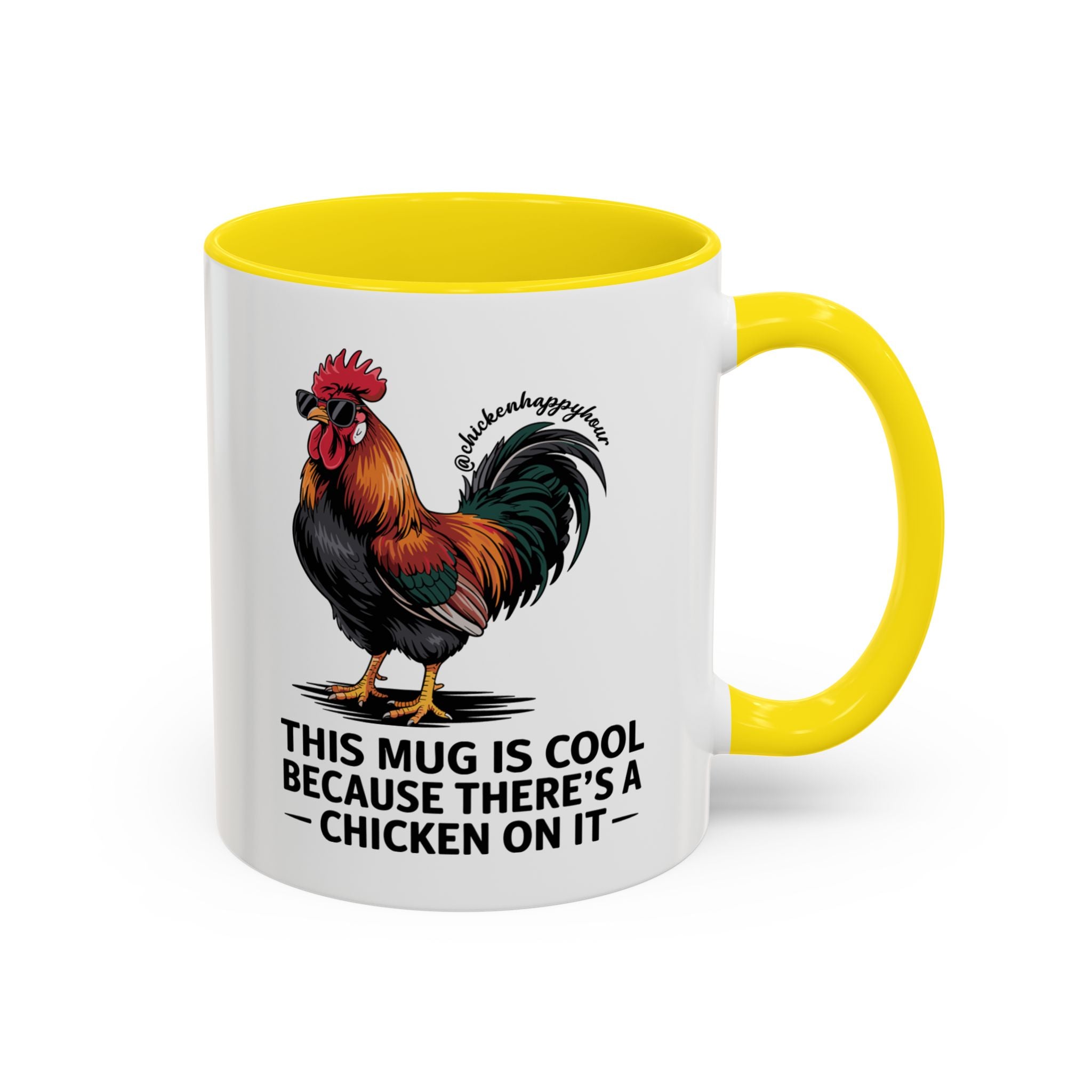 This Mug is Cool Because There’s a Chicken on It Coffee Mug