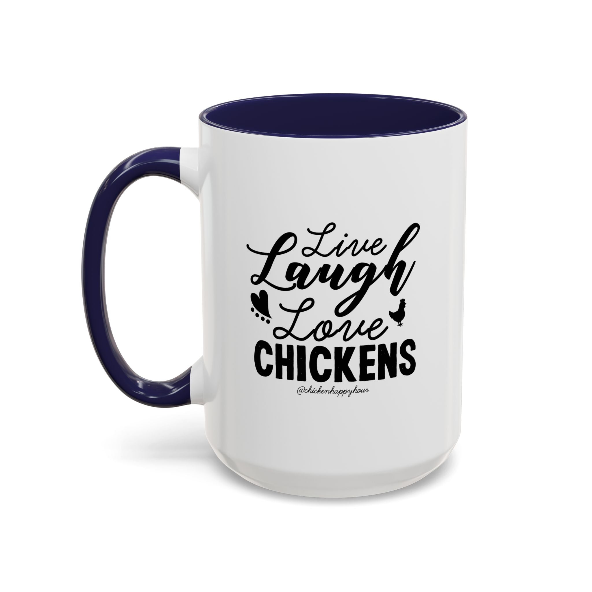 Live Laugh Love Chickens Coffee Mug