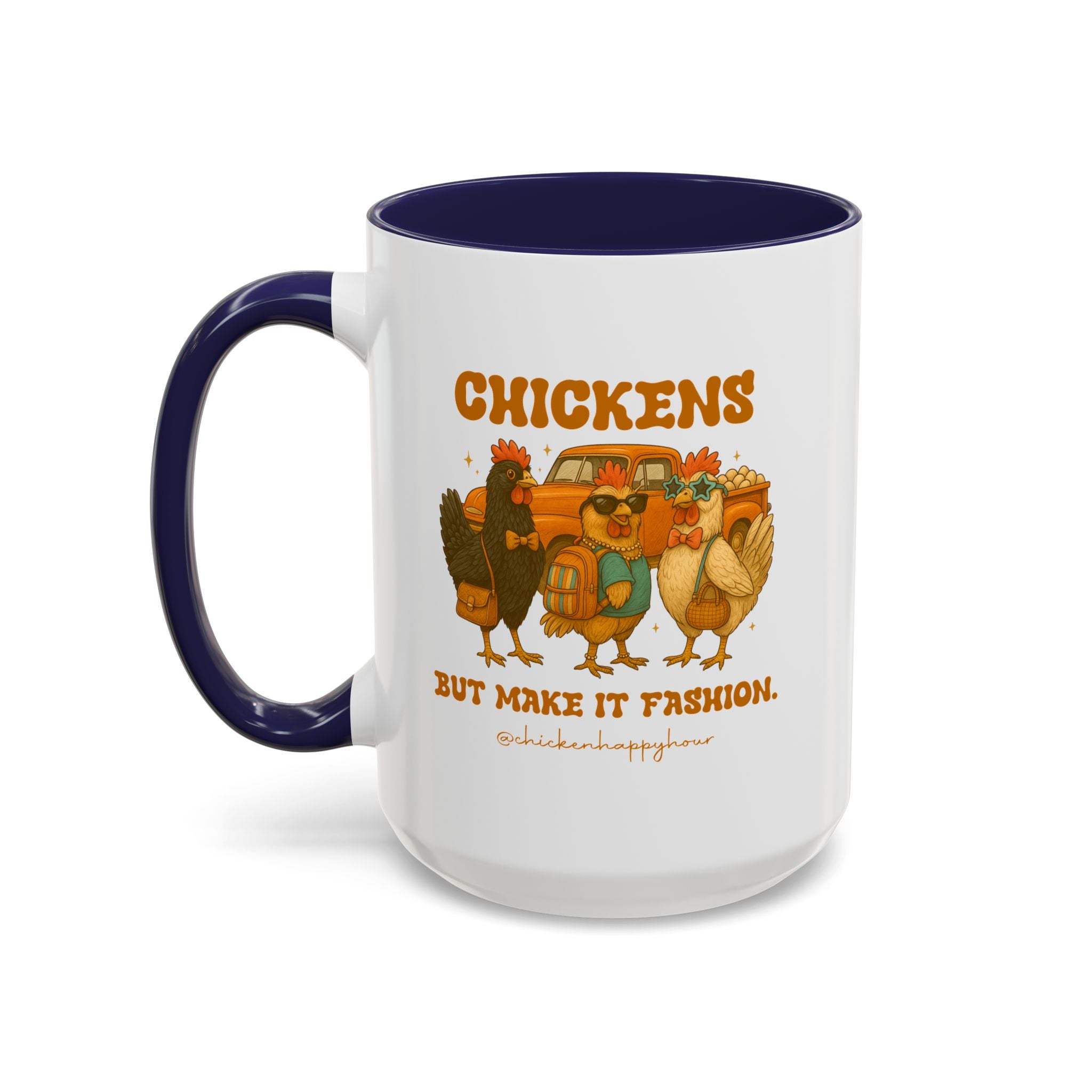 Chickens But Make it Fashion Coffee Mug