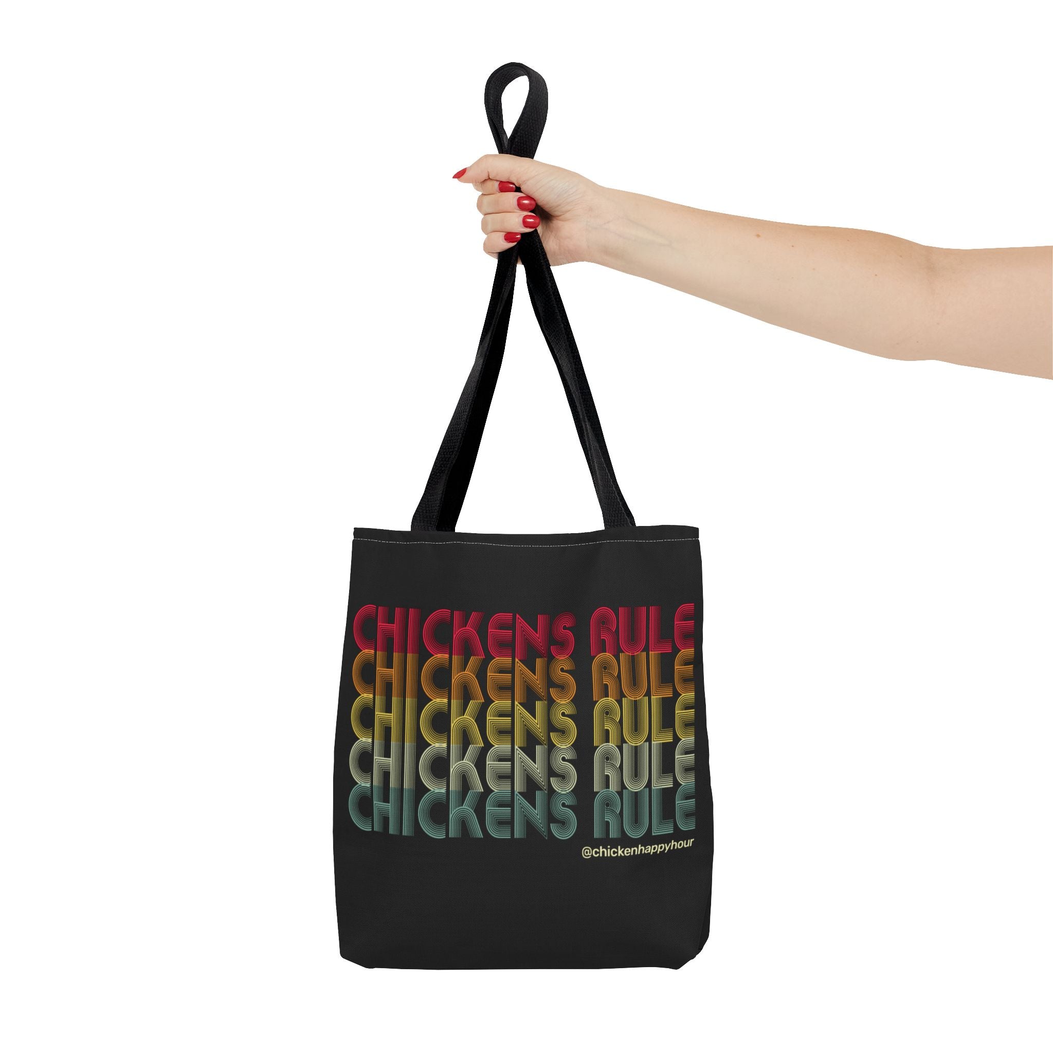 Chickens Rule Tote Bag