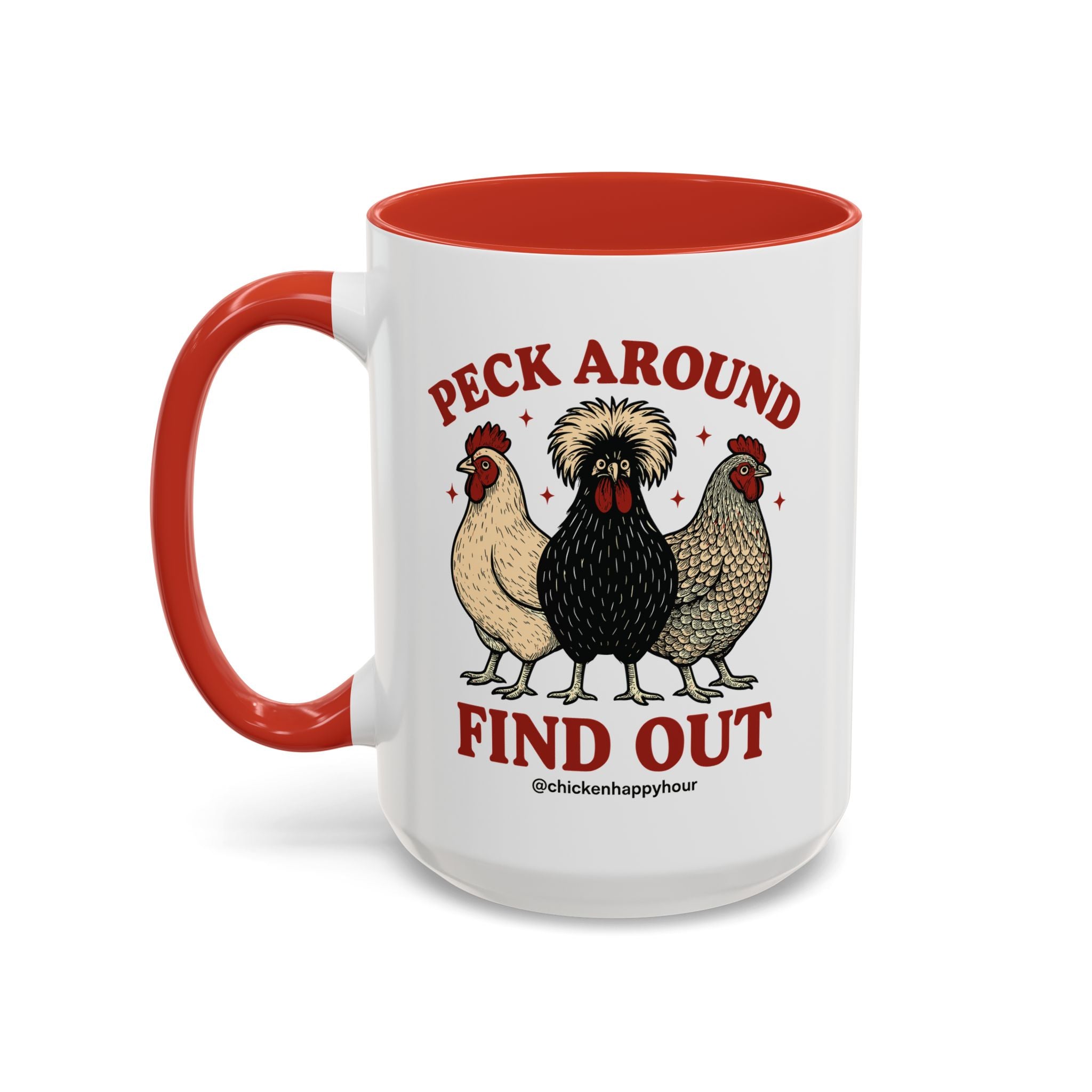 Peck Around Find Out Coffee Mug