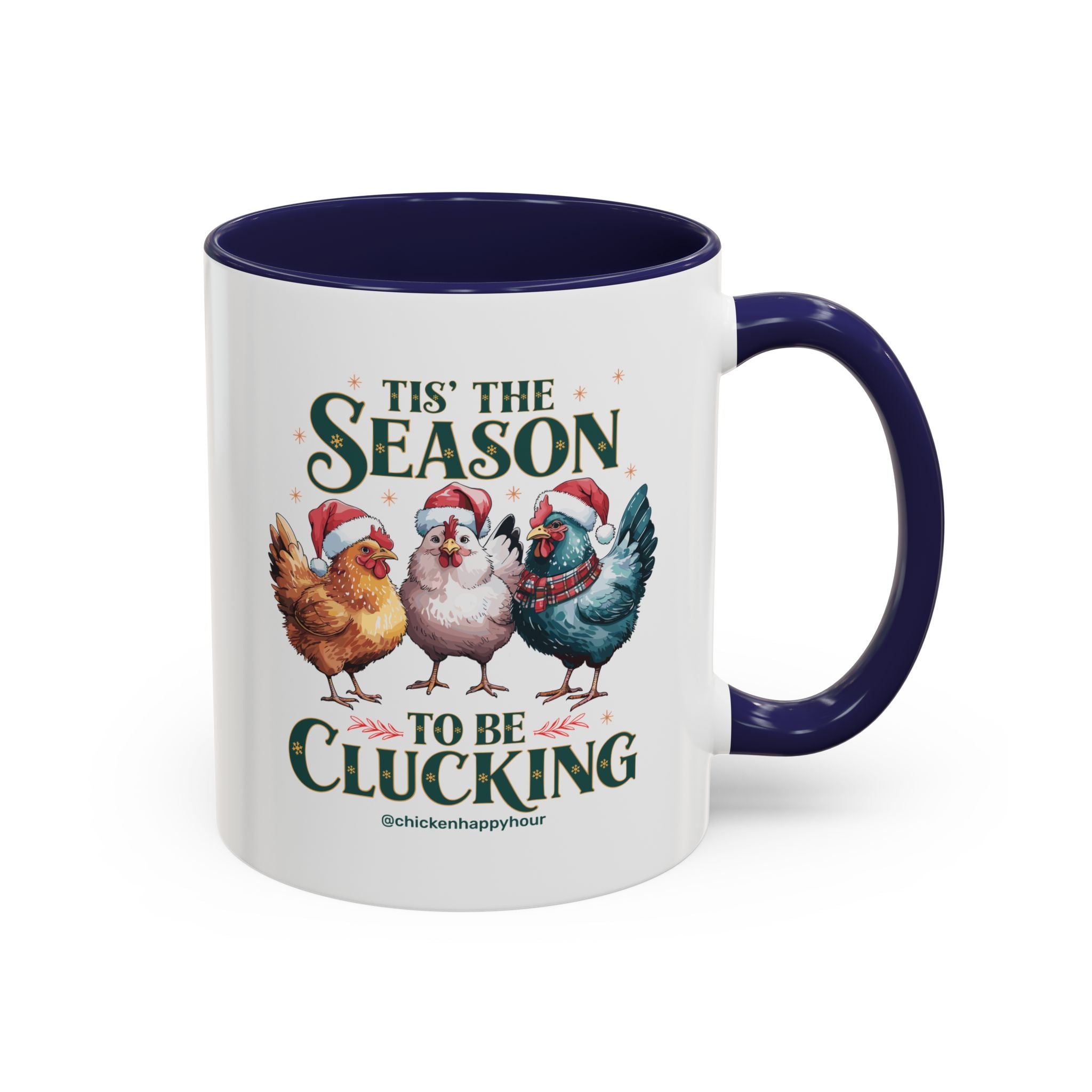 Tis The Season To Be Clucking Coffee Mug