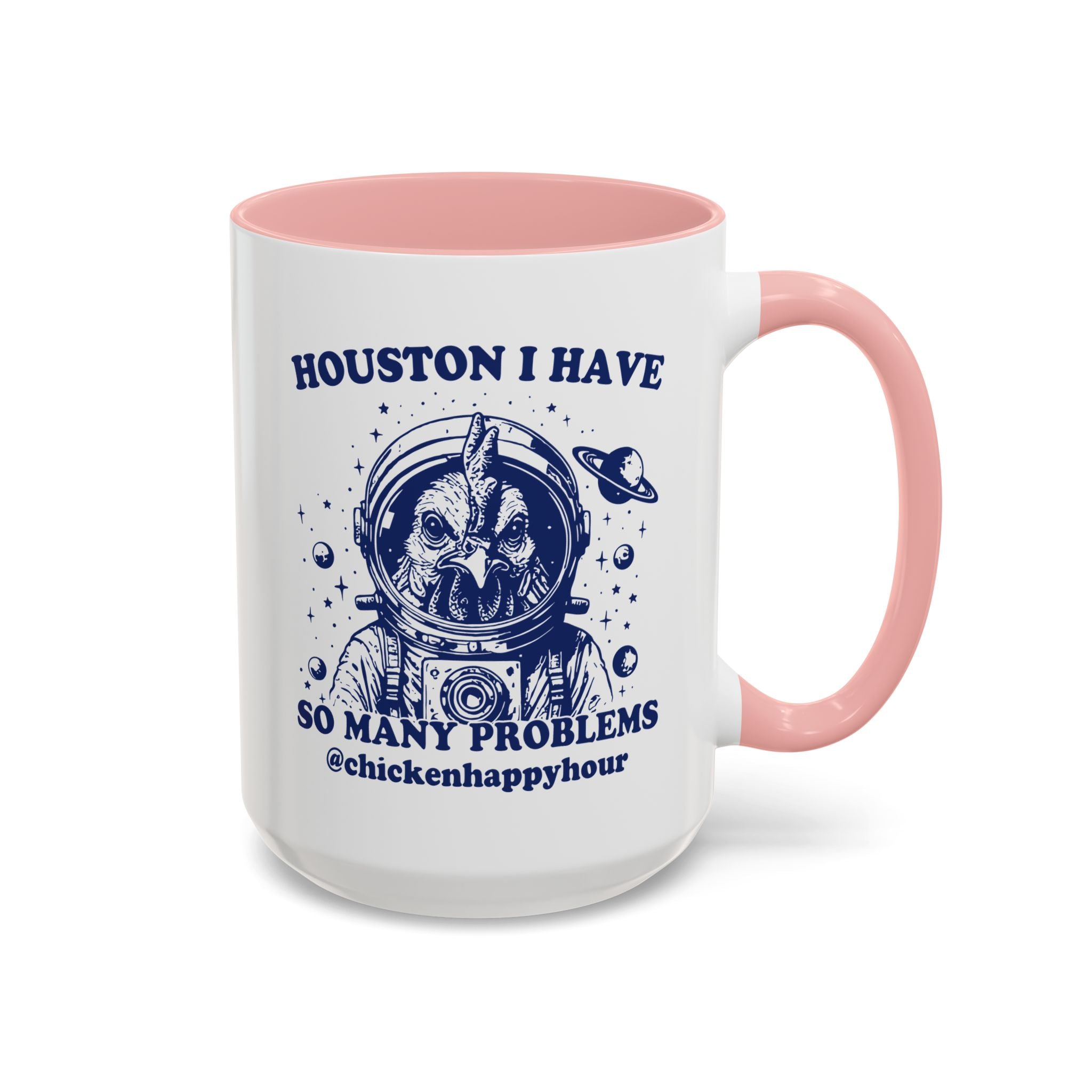 Houston I Have so Many Problems Coffee Mug
