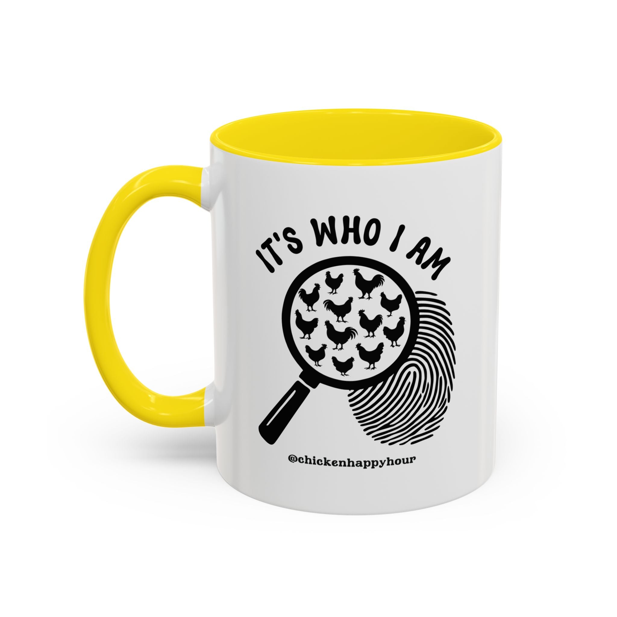It's Who I Am Coffee Mug