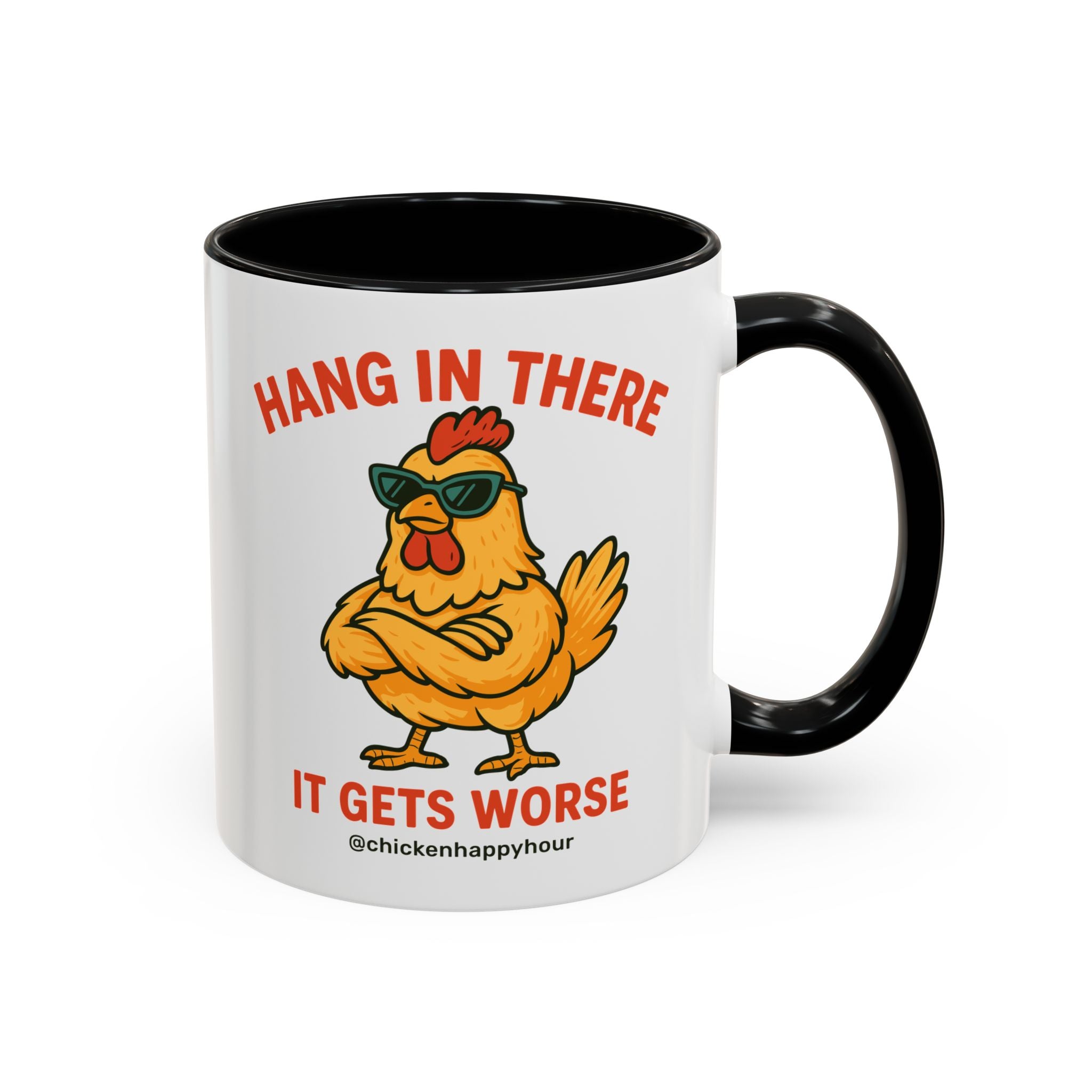 Hang In There It Gets Worse Coffee Mug