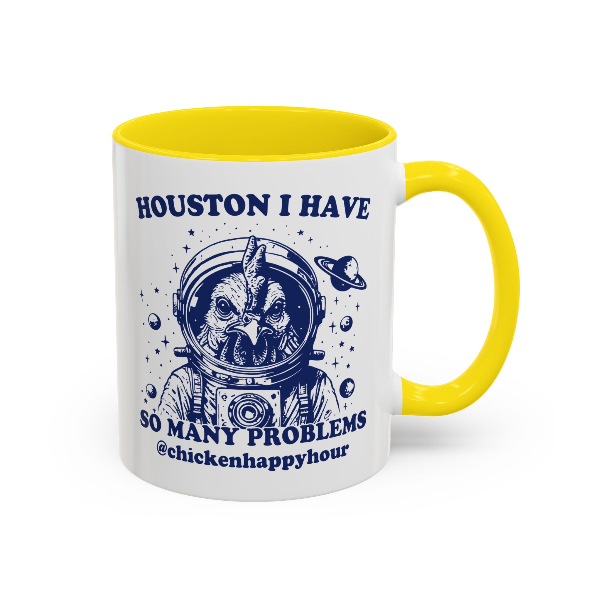 Houston I Have so Many Problems Coffee Mug