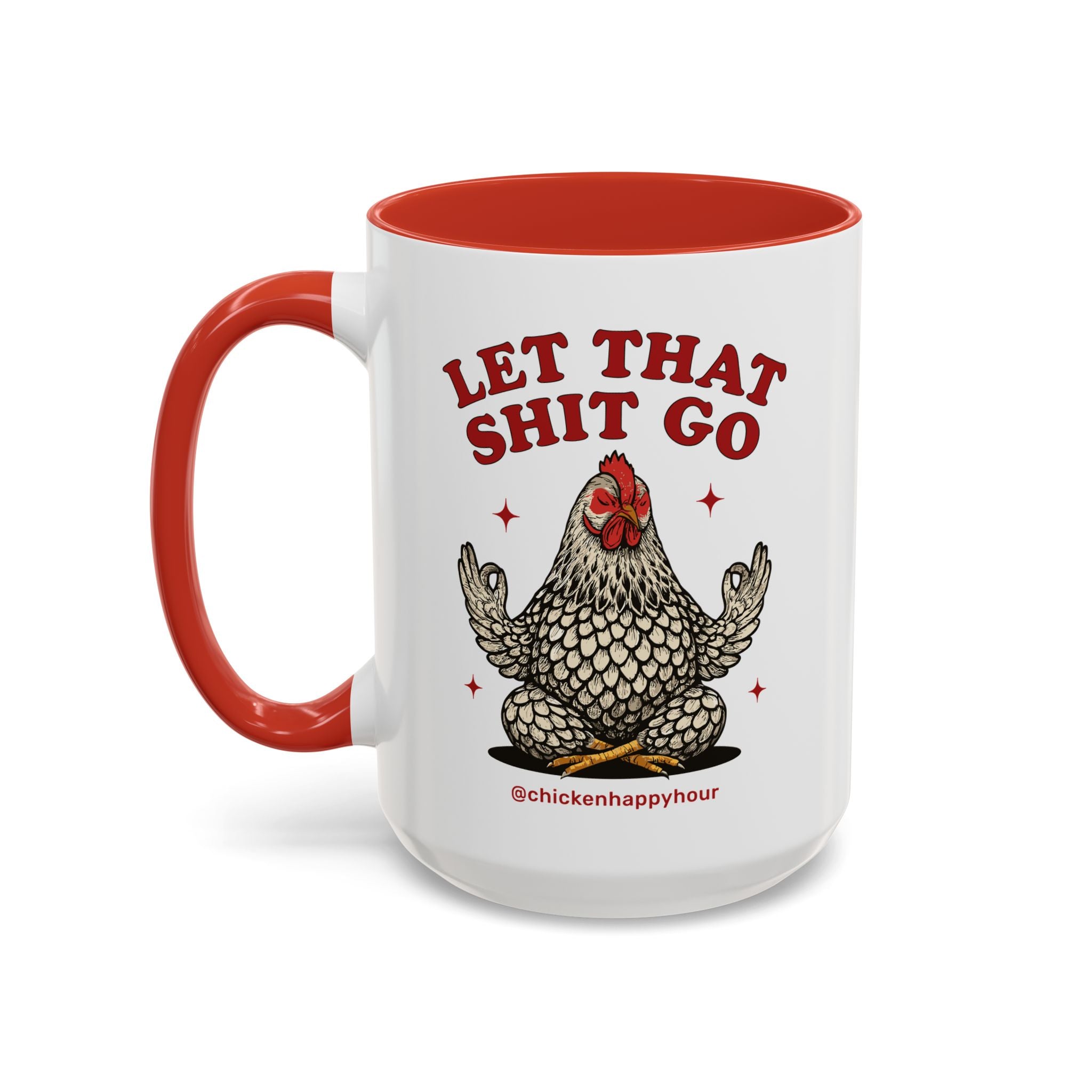 Let That Shit Go Coffee Mug