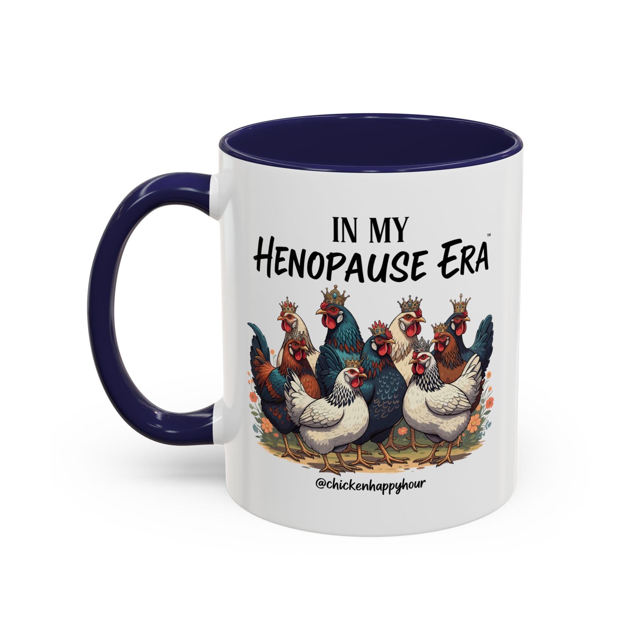 In my HENOPAUSE™ Era Coffee Mug