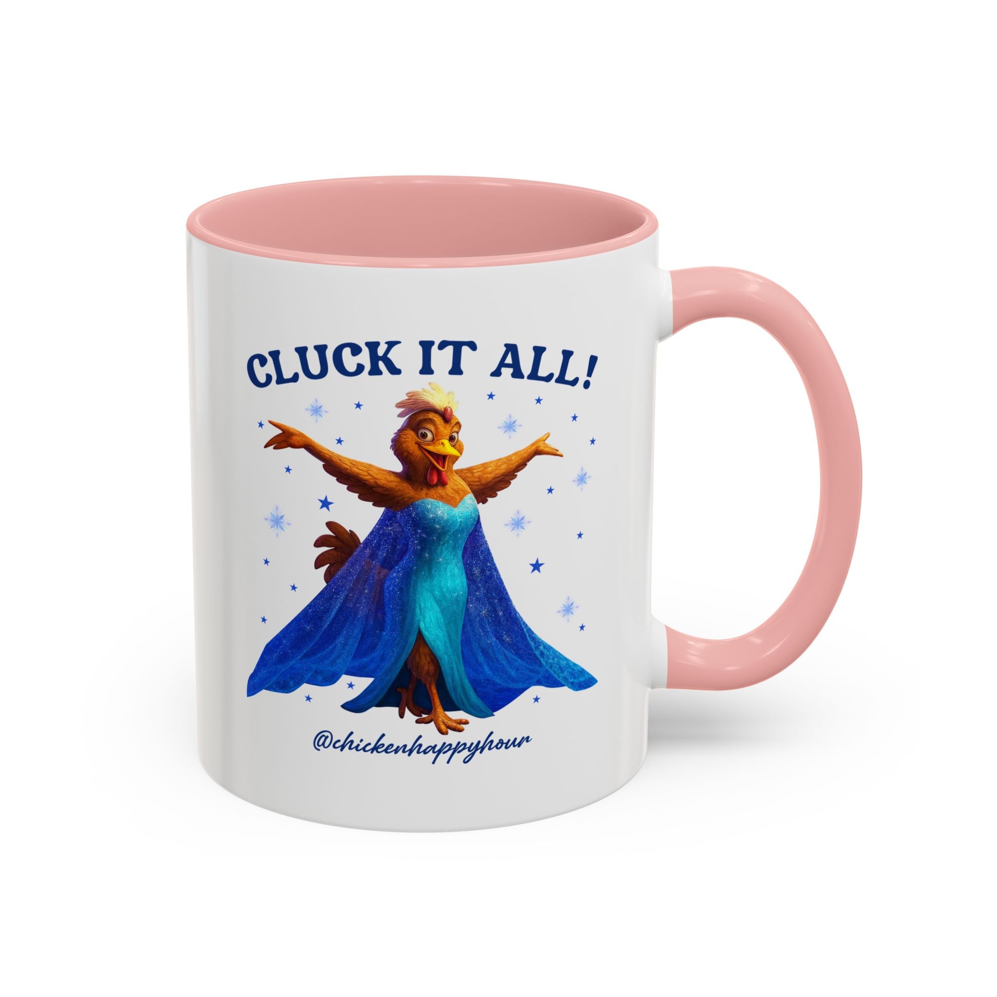 Cluck It All! Coffee Mug