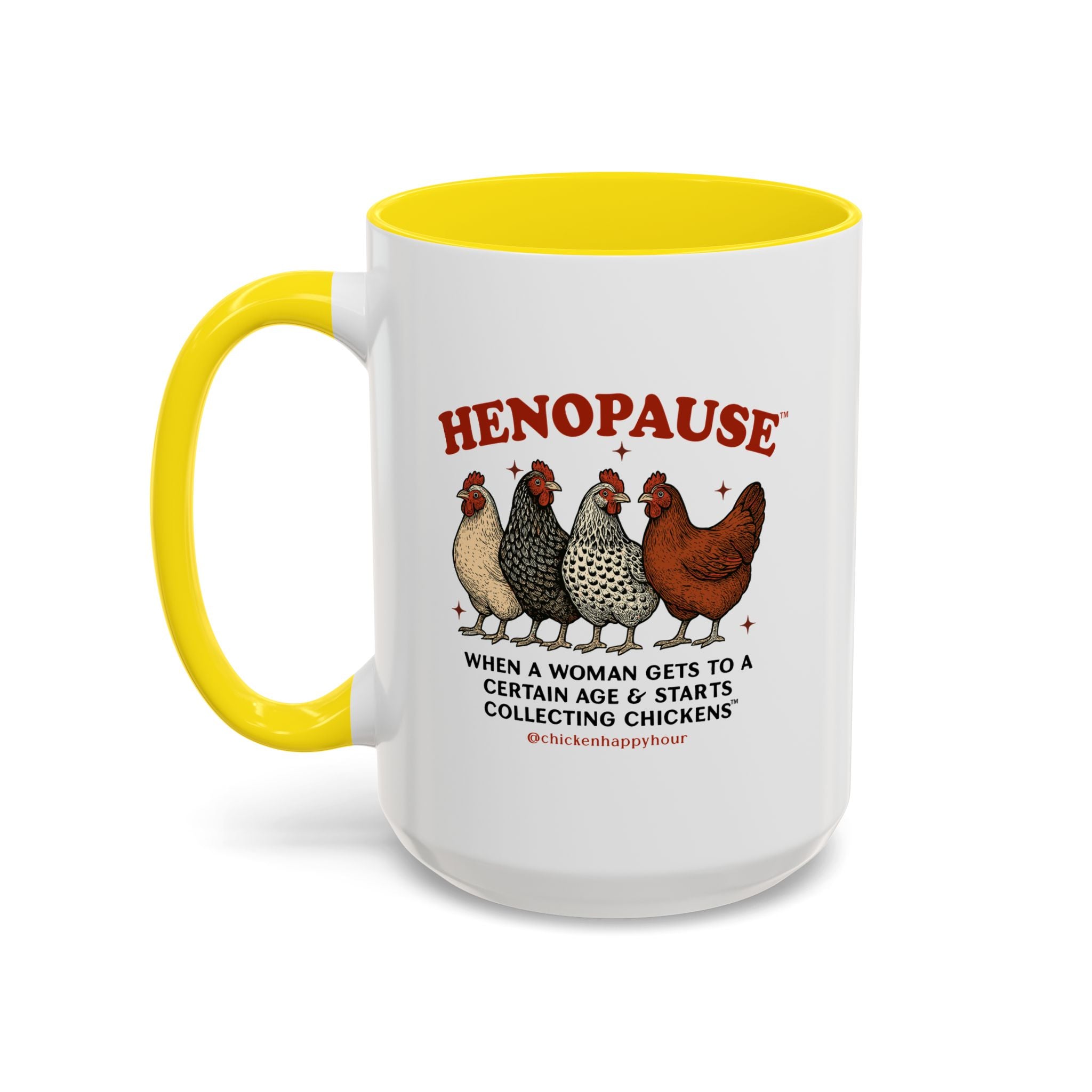 Henopause™ Coffee Mug