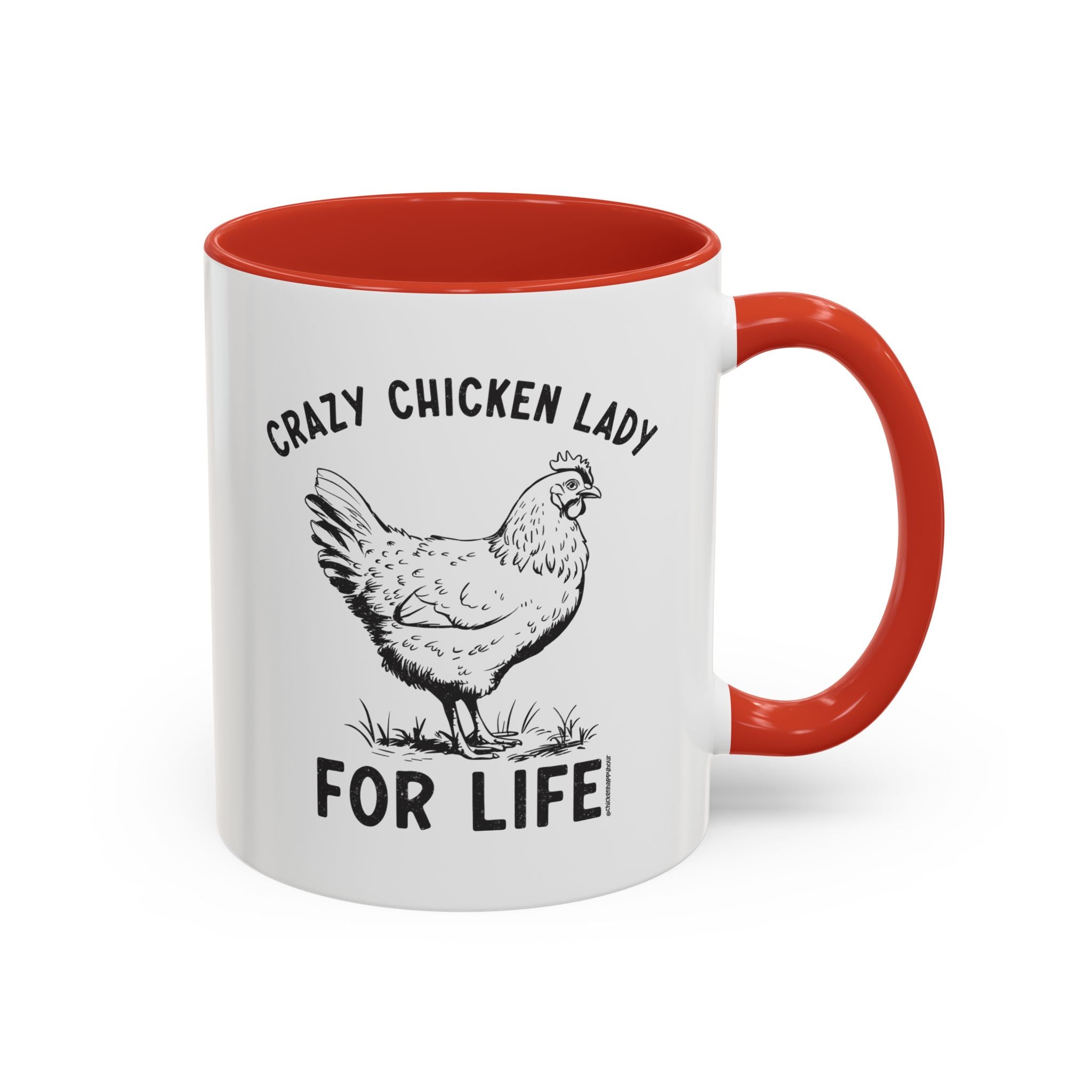 Crazy Chicken Lady For Life Coffee Mug
