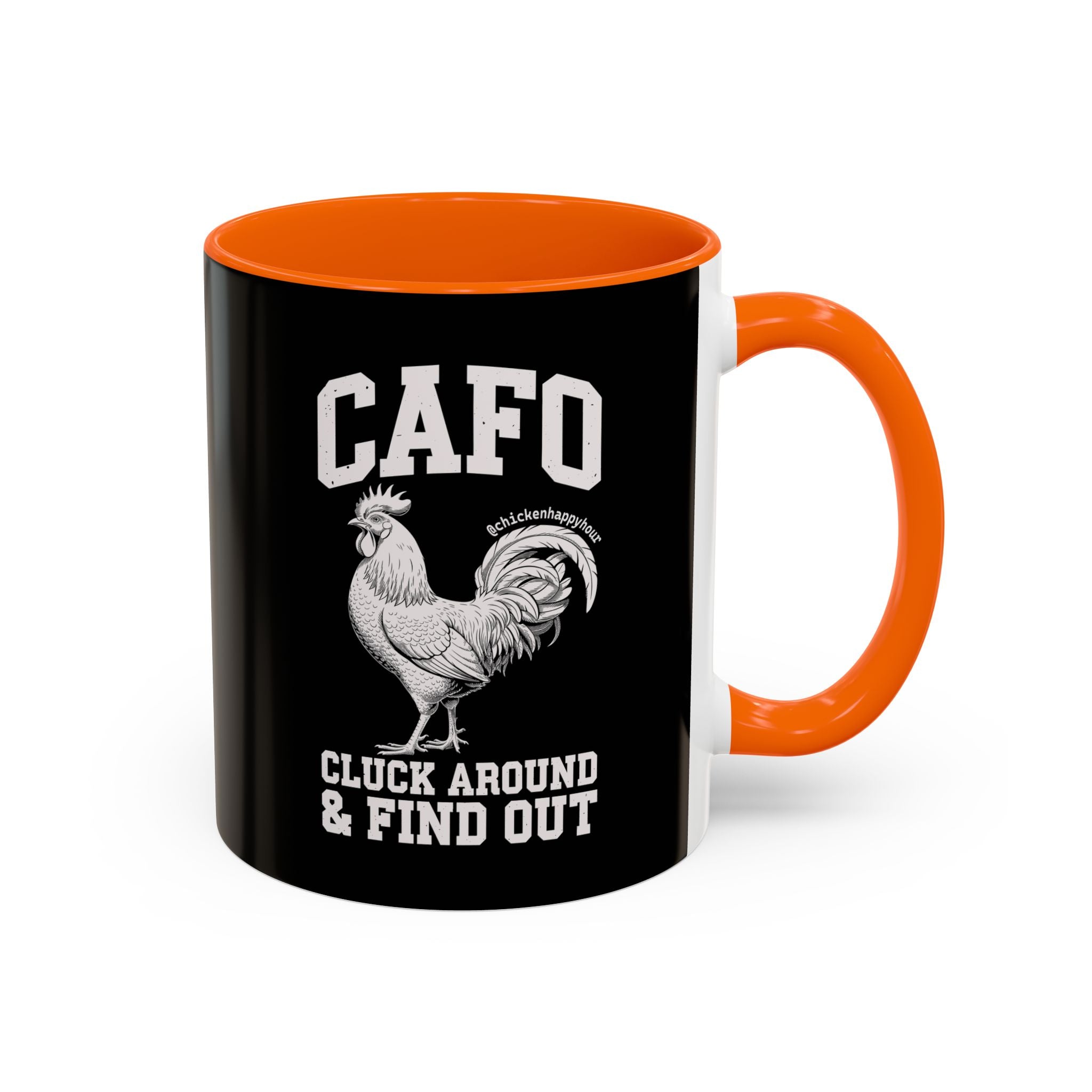 C A F O Cluck Around & Find Out Coffee Mug
