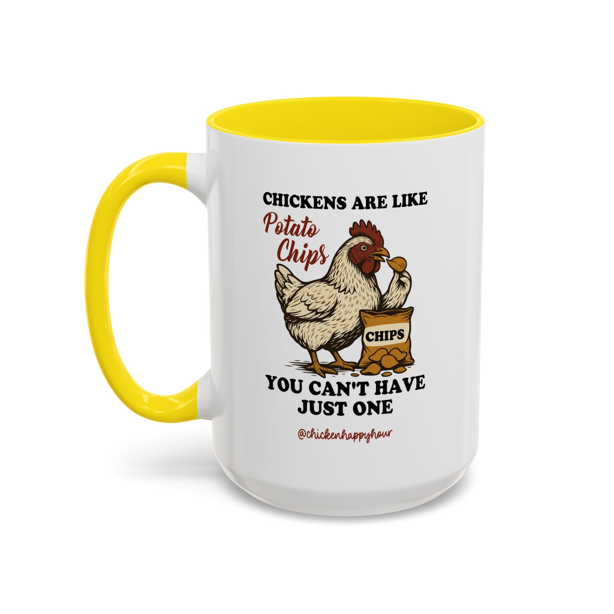Chickens are Like Potato Chips Coffee Mug