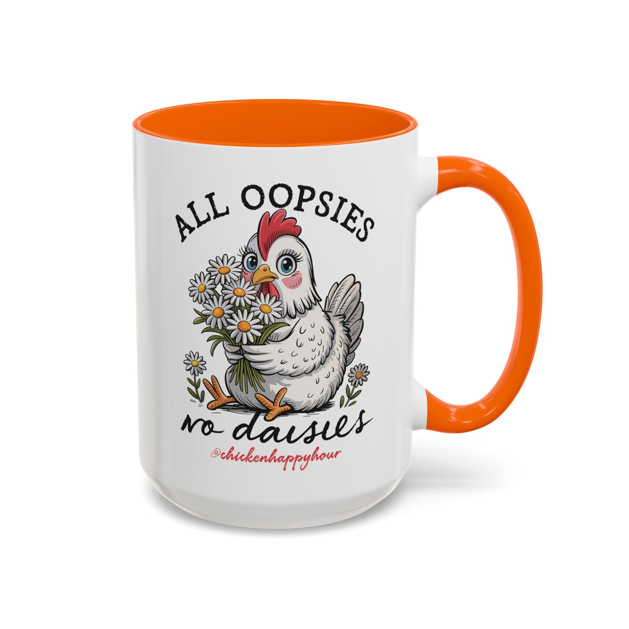 All Oopsies No Daisies Coffee Mug