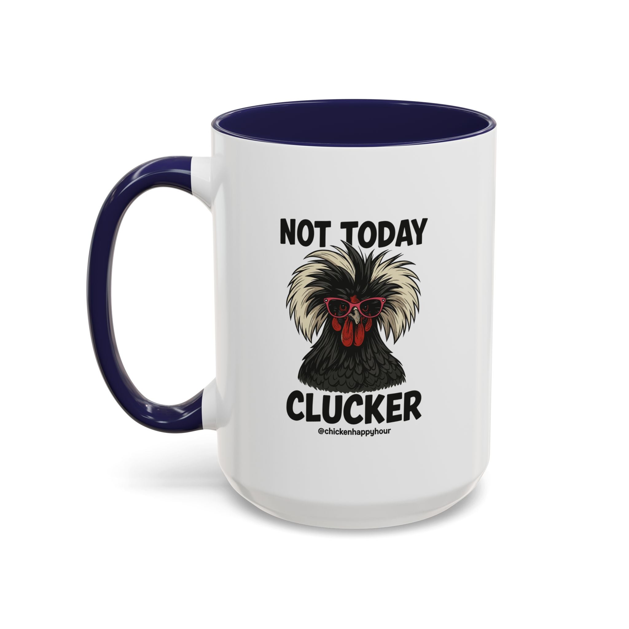 Not Today Coffee Mug