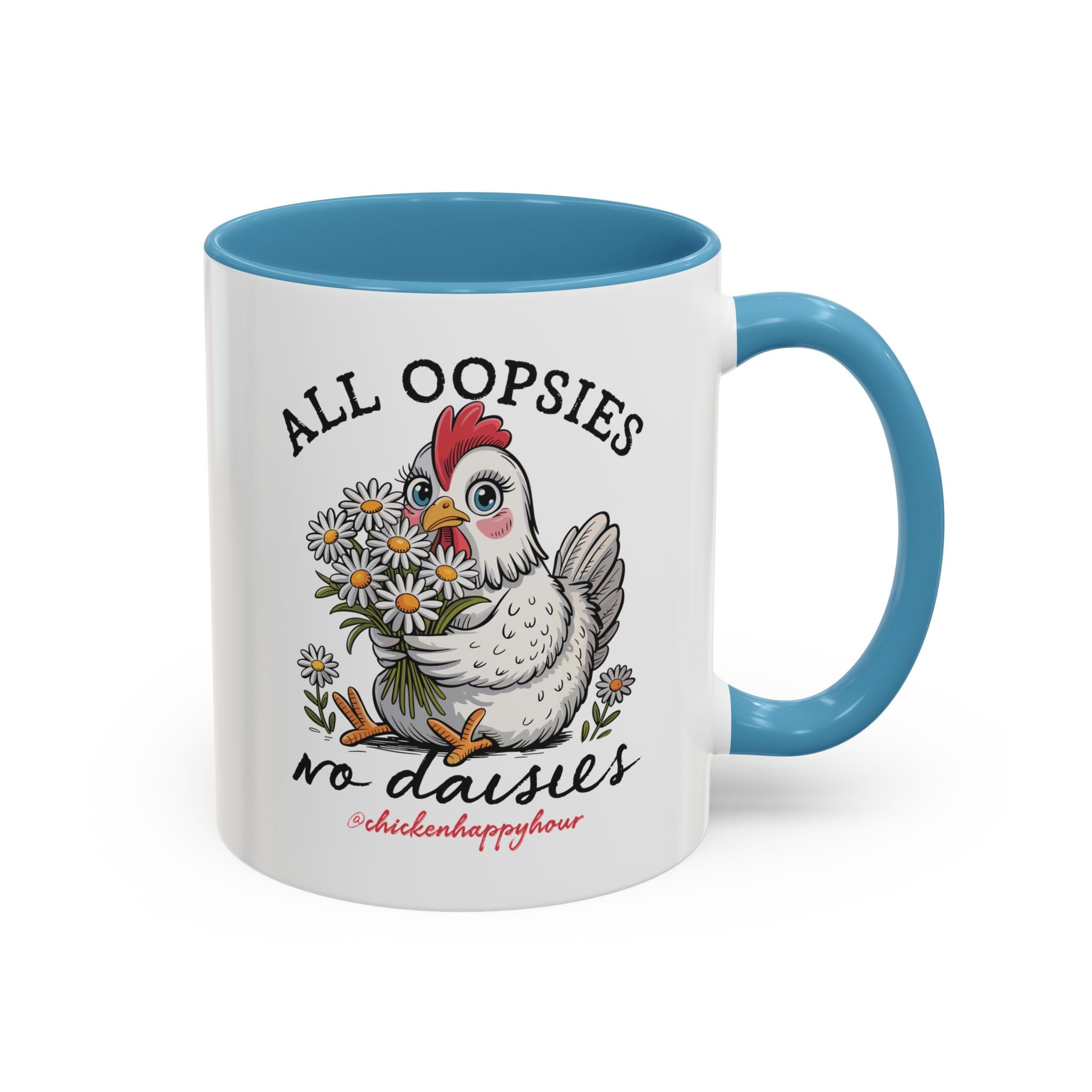 All Oopsies No Daisies Coffee Mug