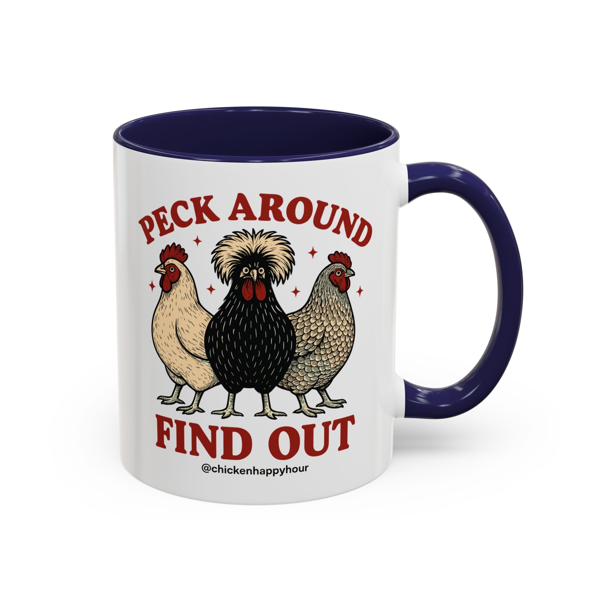 Peck Around Find Out Coffee Mug
