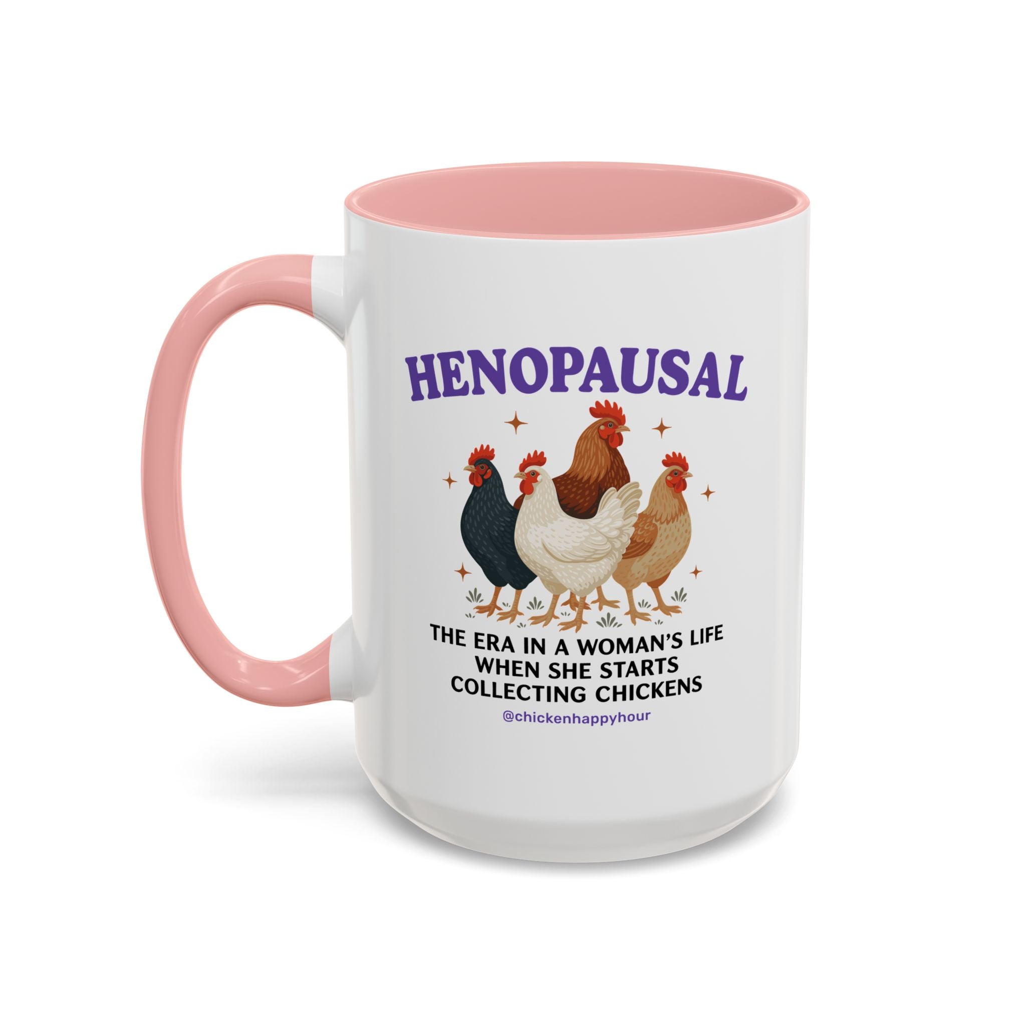 Henopausal Coffee Mug
