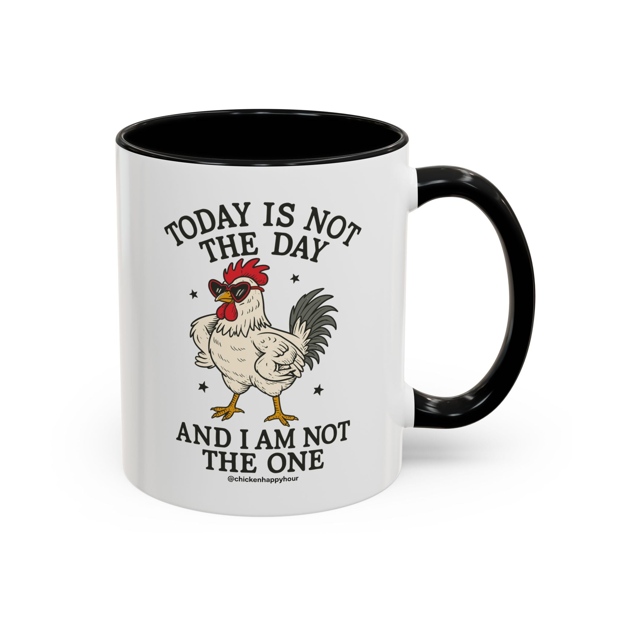 Today Is Not the Day Coffee Mug
