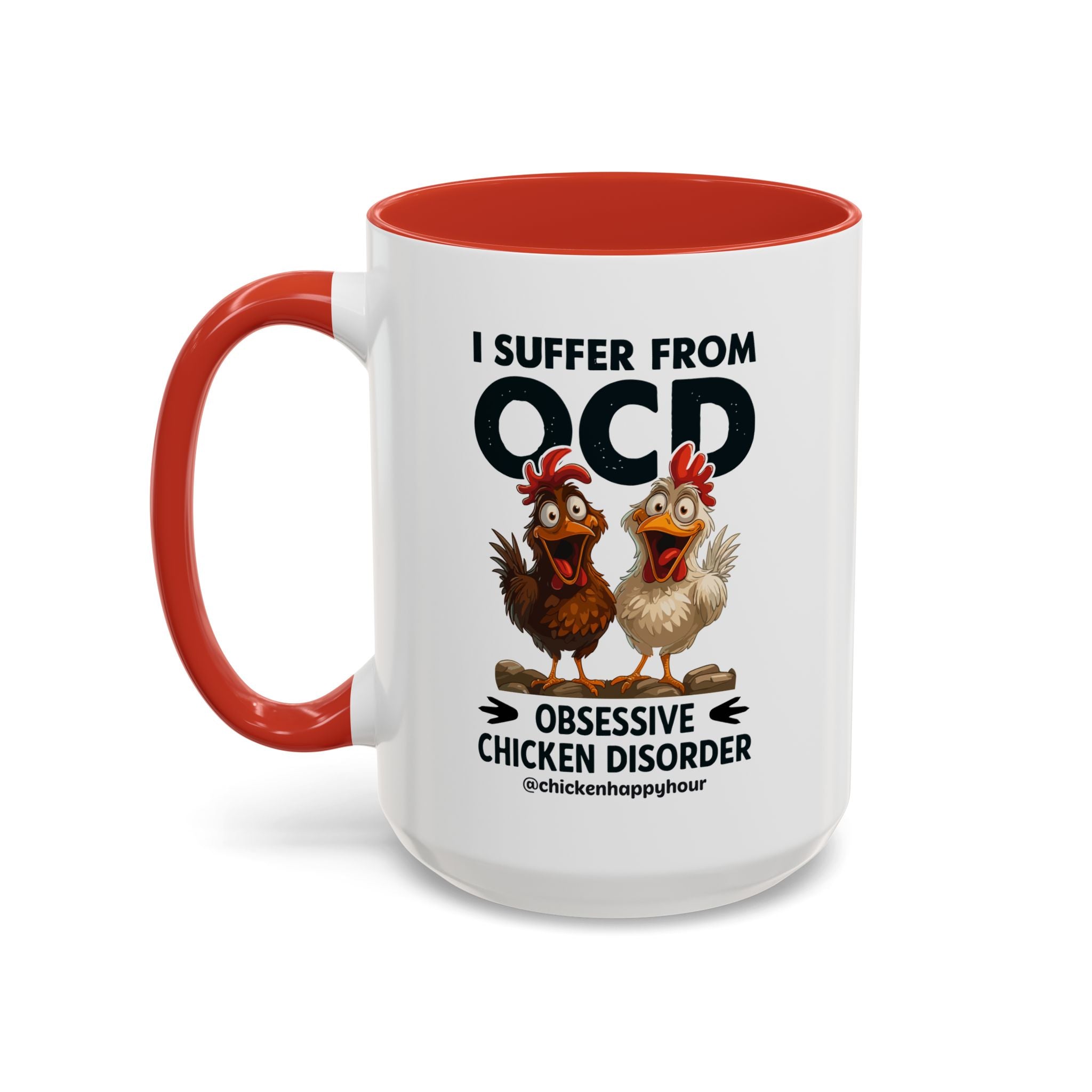 I Suffer From OCD Coffee Mug