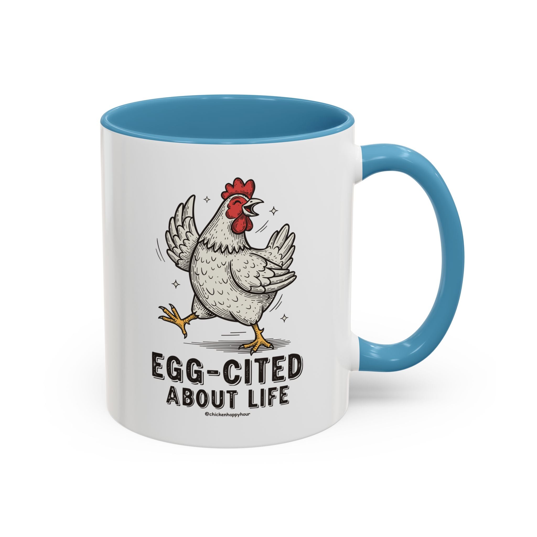 Egg-Cited About Life Coffee Mug