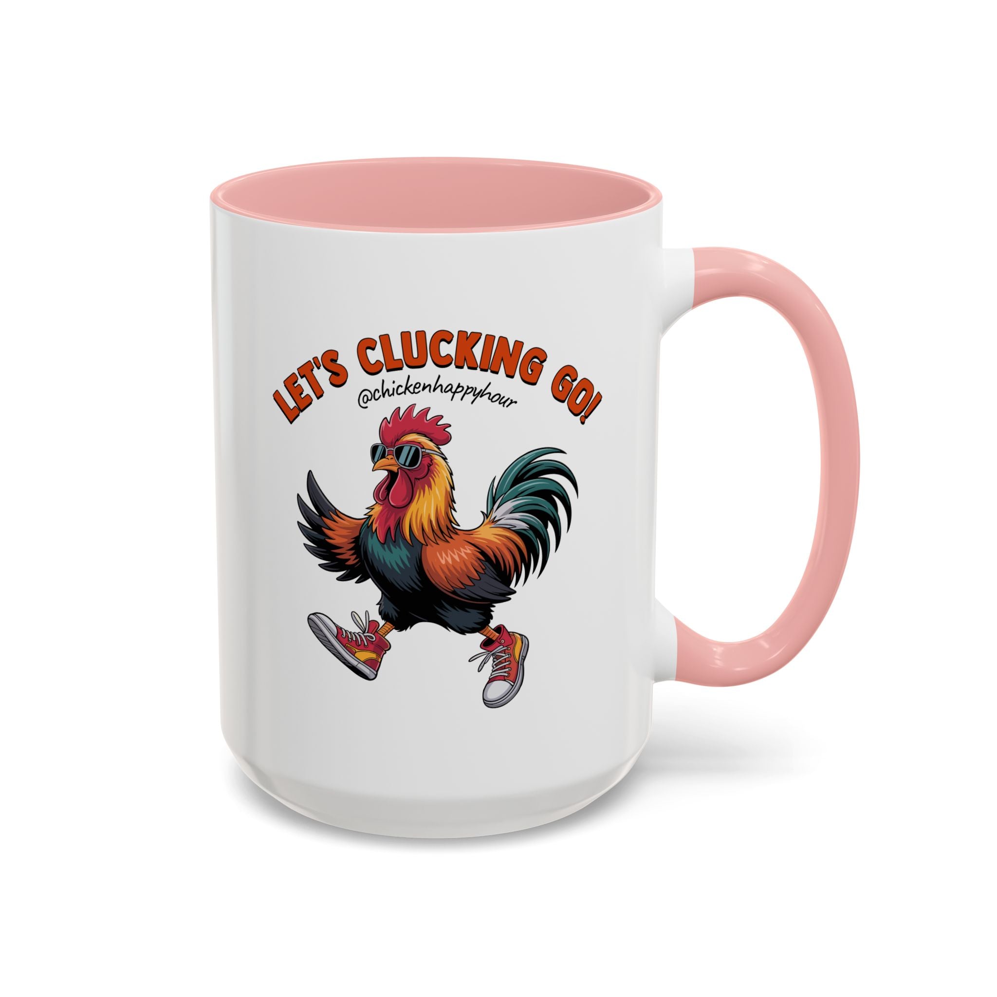 Let's Clucking Go! Coffee Mug