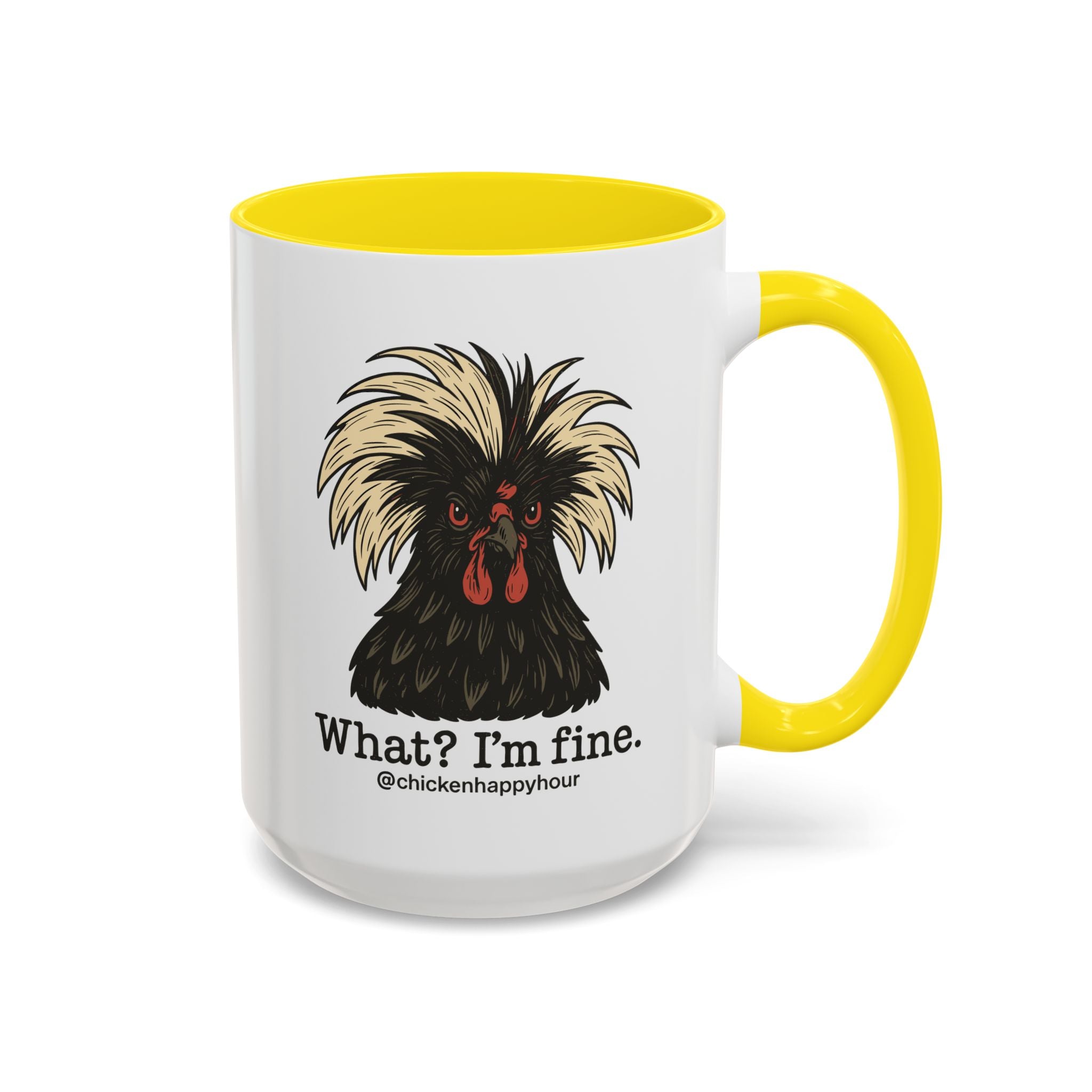 What I'm Fine Coffee Mug
