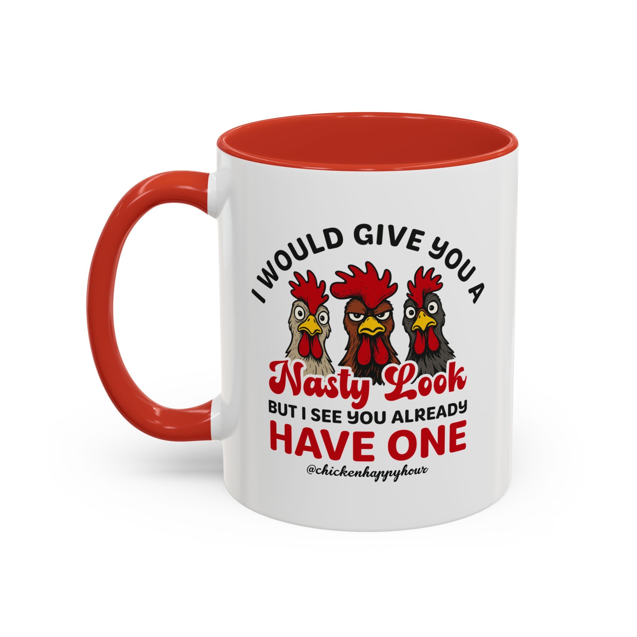 I Would Give You A Nasty Look Coffee Mug