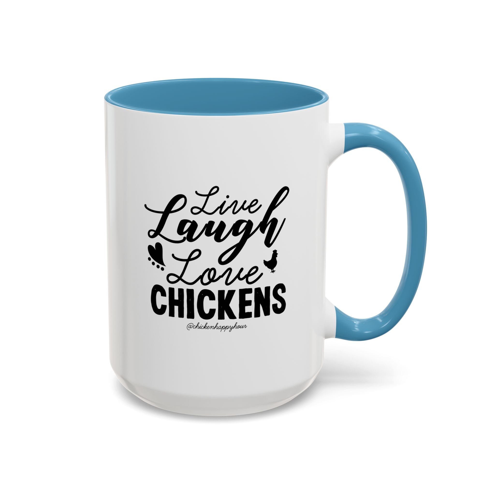 Live Laugh Love Chickens Coffee Mug
