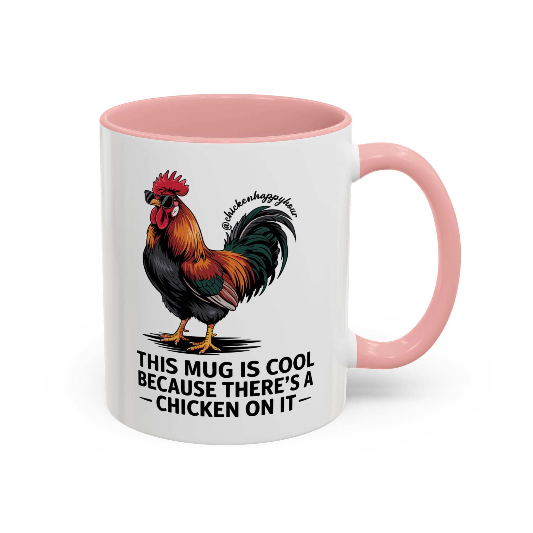 This Mug is Cool Because There’s a Chicken on It Coffee Mug