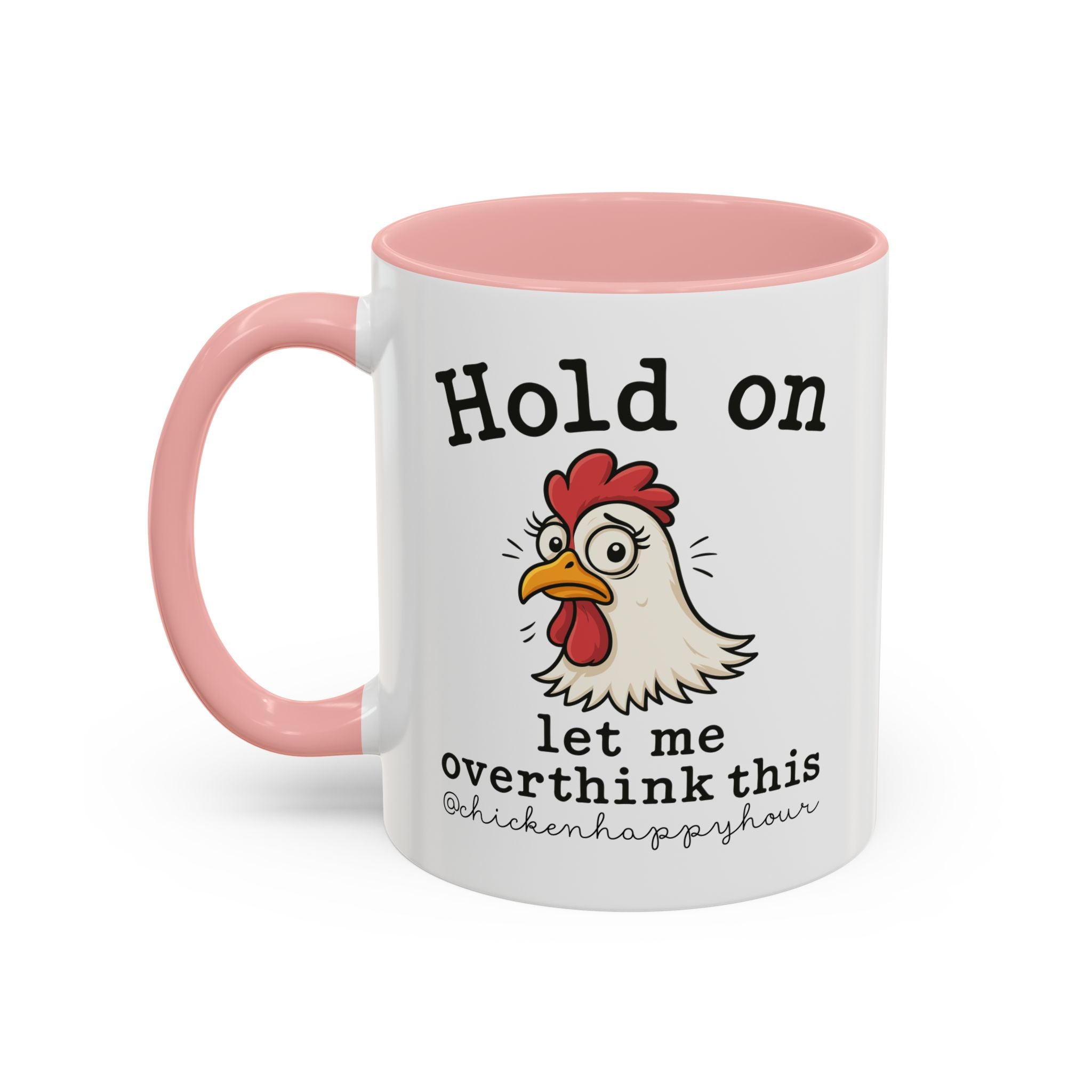 Hold On Let Me Overthink This Coffee Mug