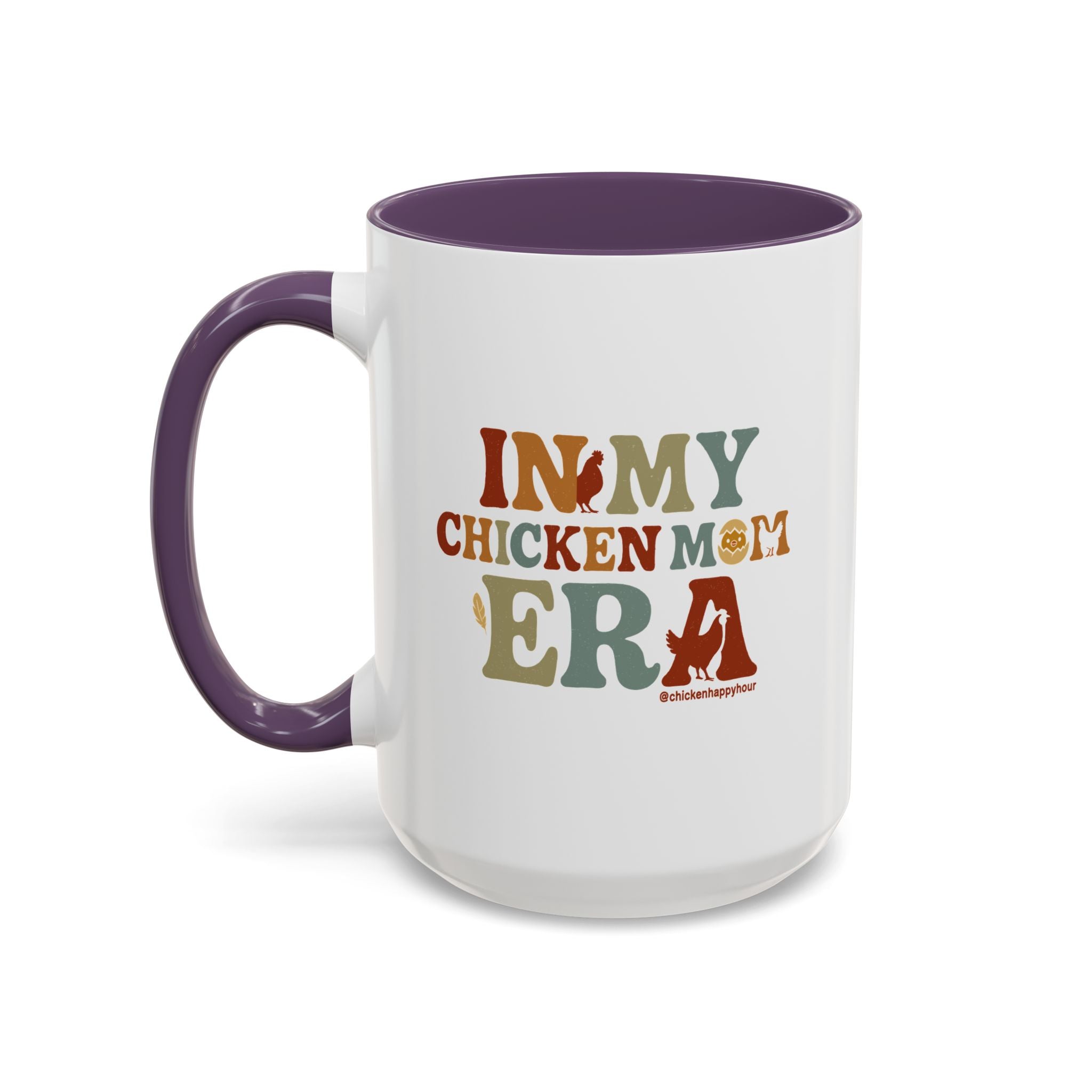 In My Chicken Mom Era Coffee Mug