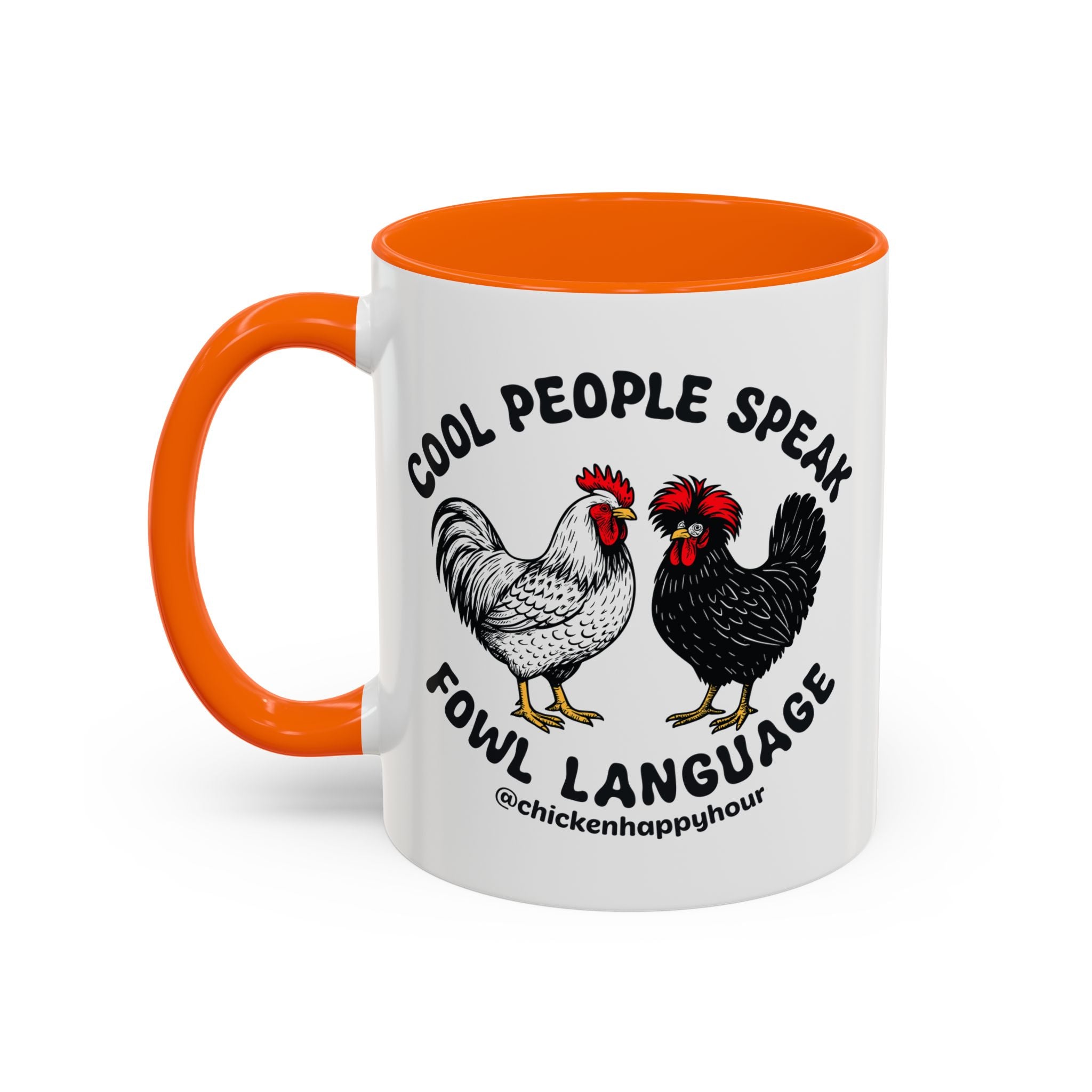 Cool People Speak Fowl Language Coffee Mug