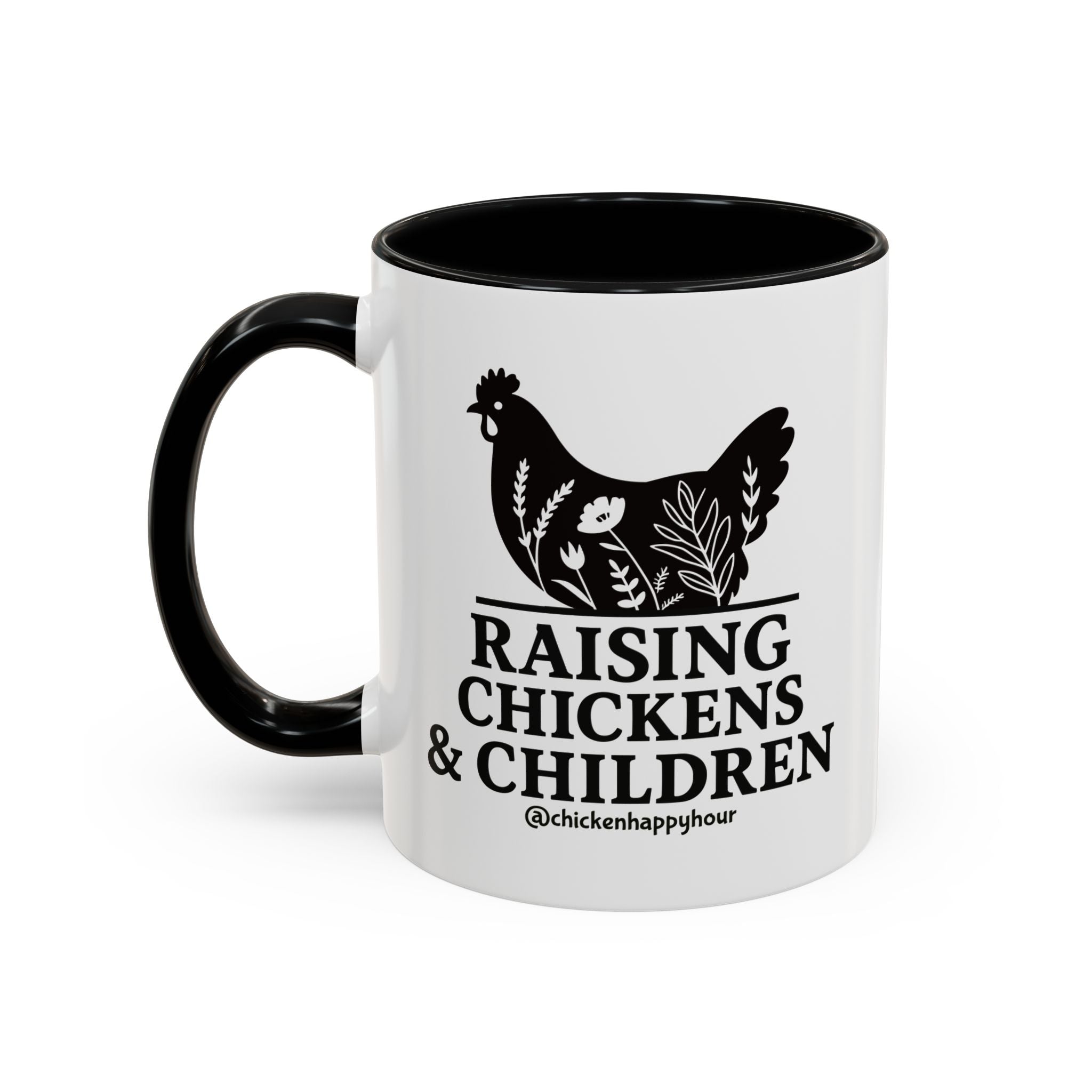 Raising Chickens & Children Coffee Mug