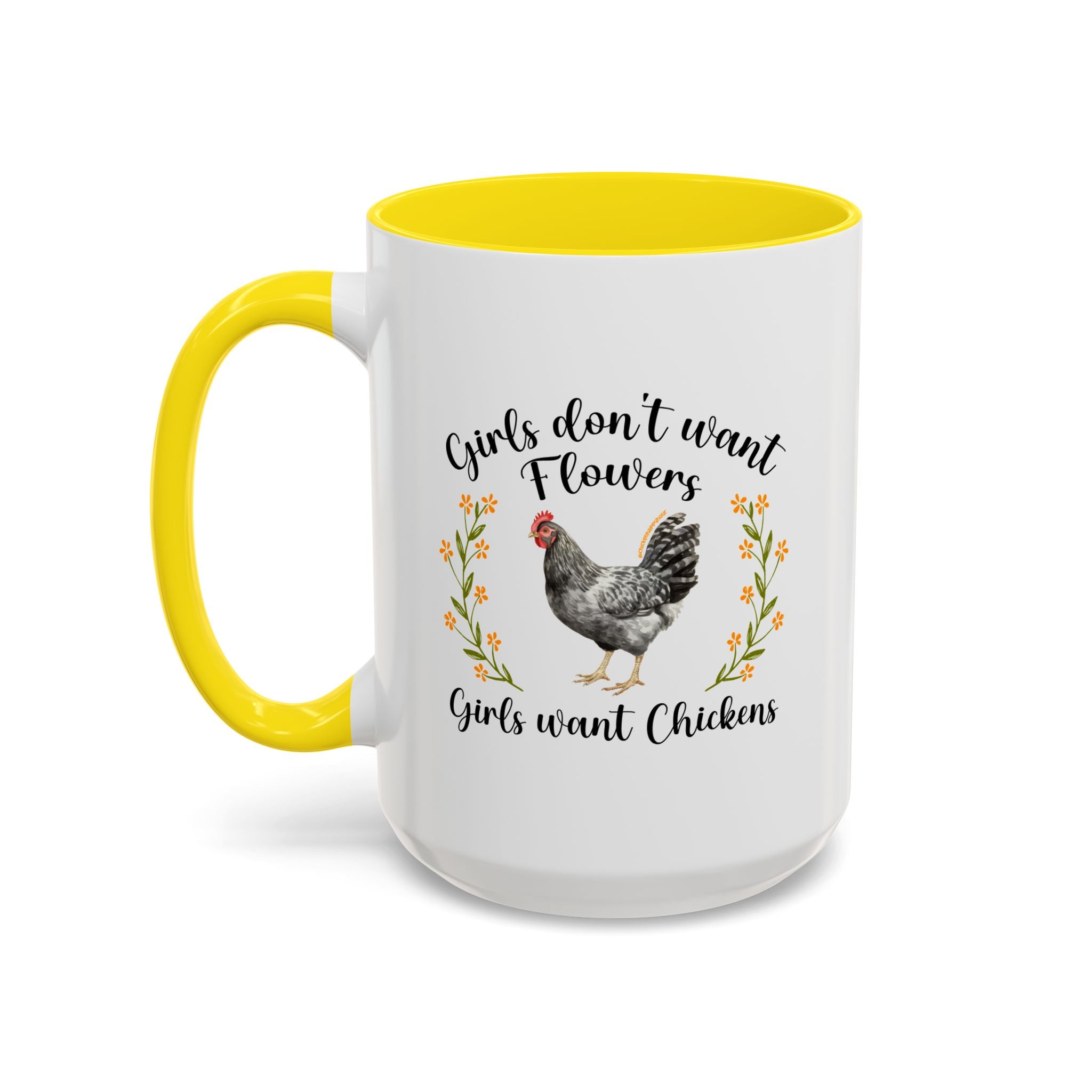 Girls Want Chickens Coffee Mug