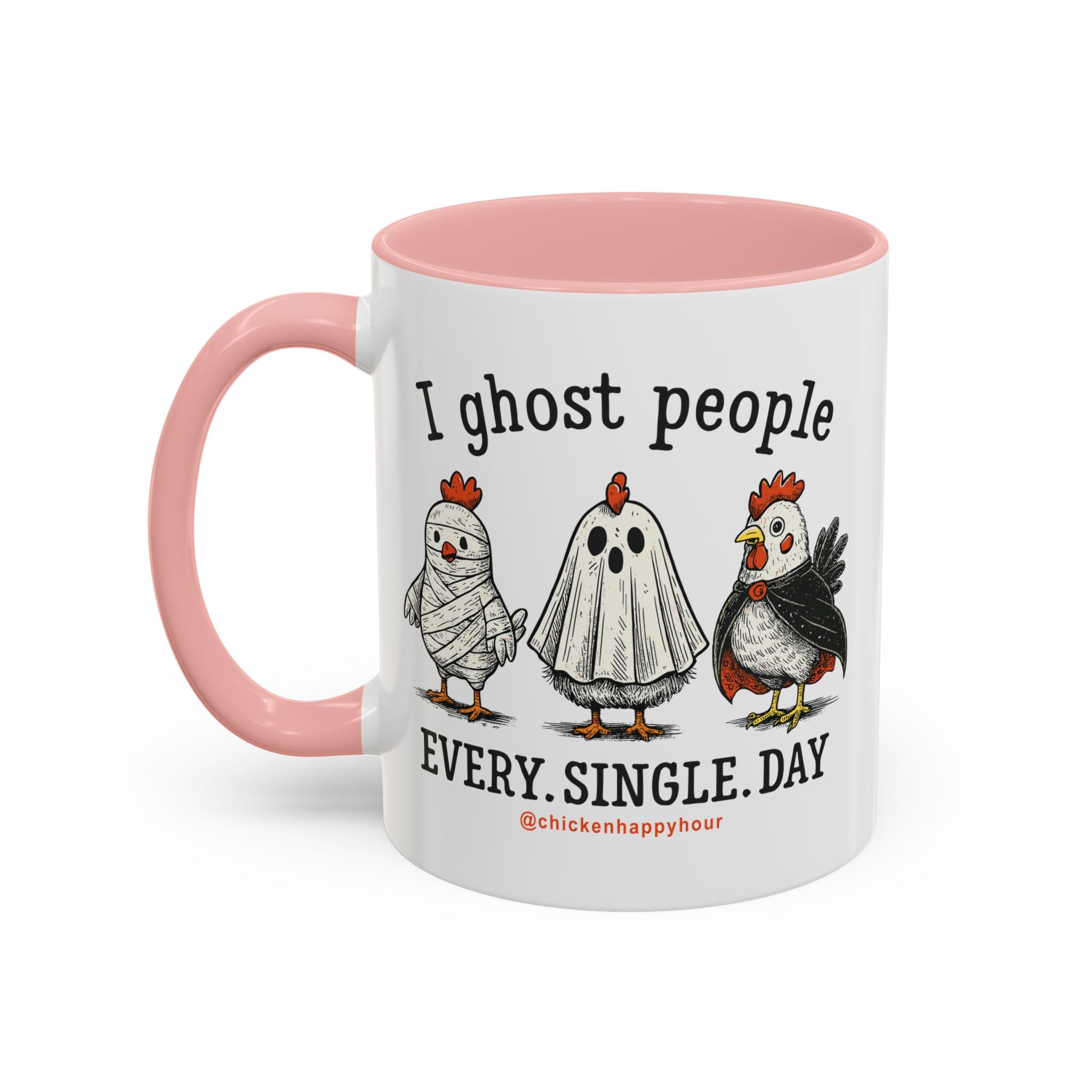 I Ghost People Every Day Coffee Mug