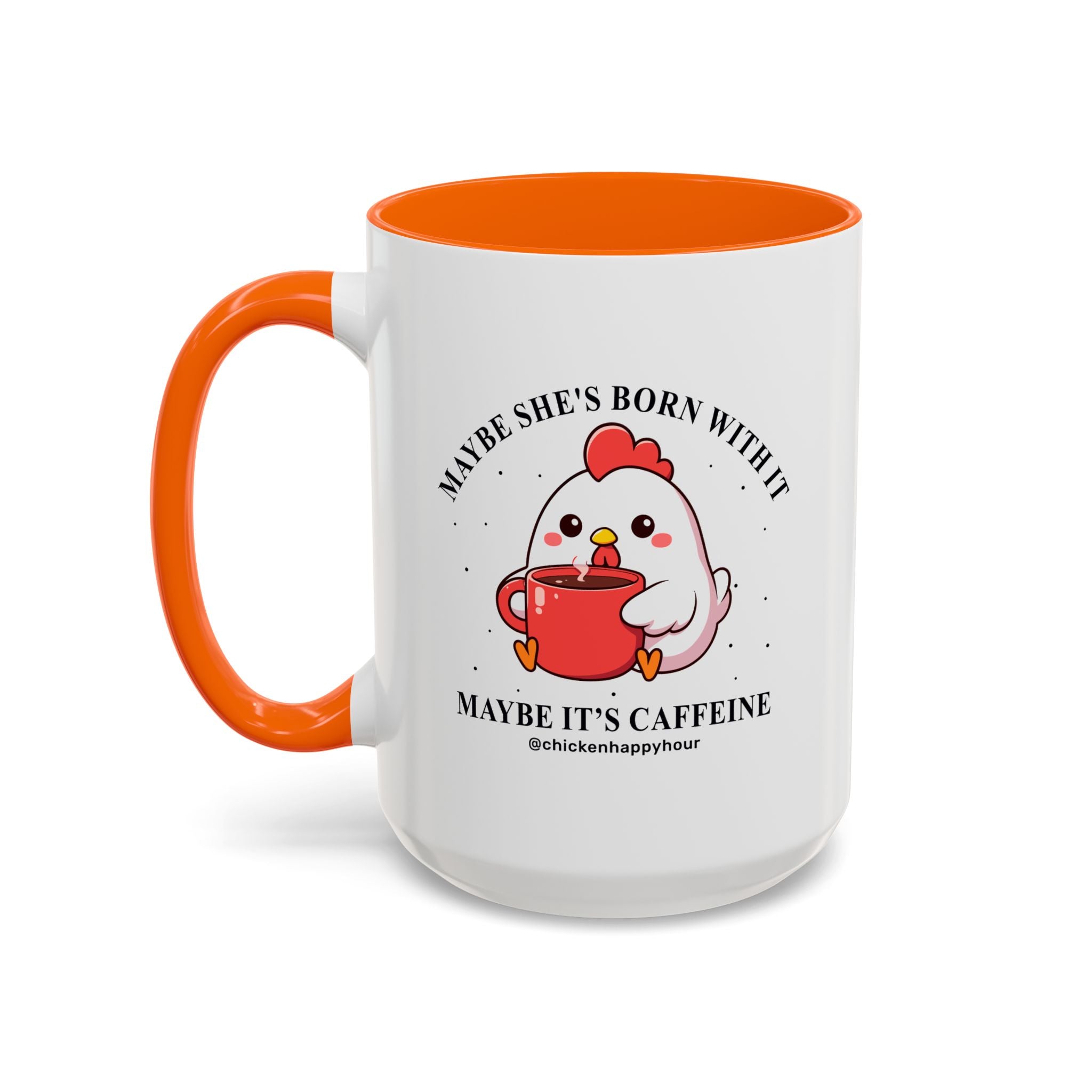 Maybe It's Caffeine Coffee Mug