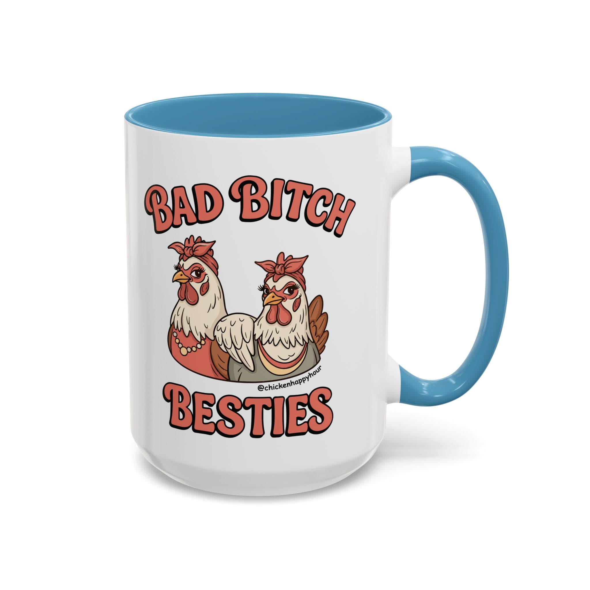 Bad Bitch Besties Coffee Mug