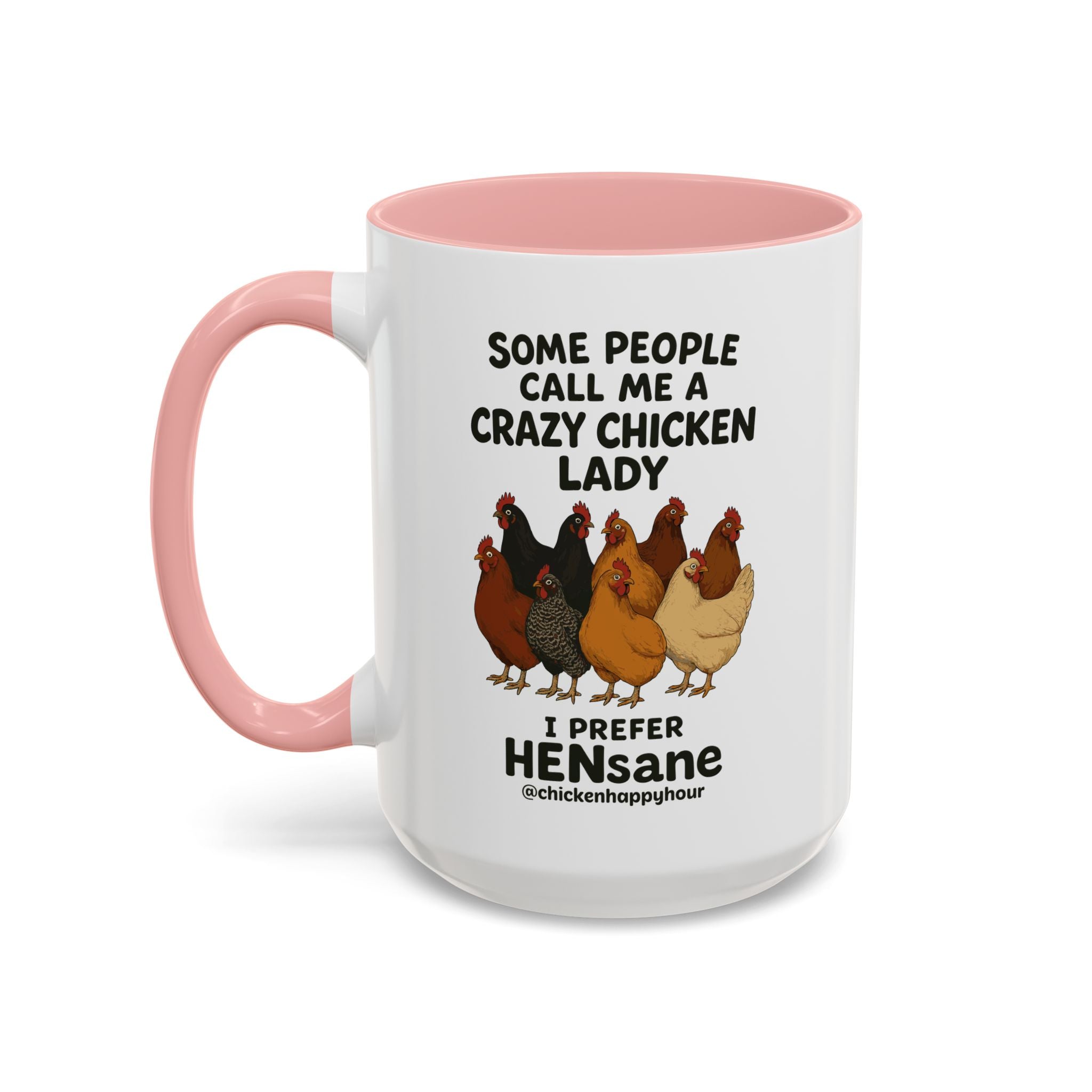HENsane Coffee Mug